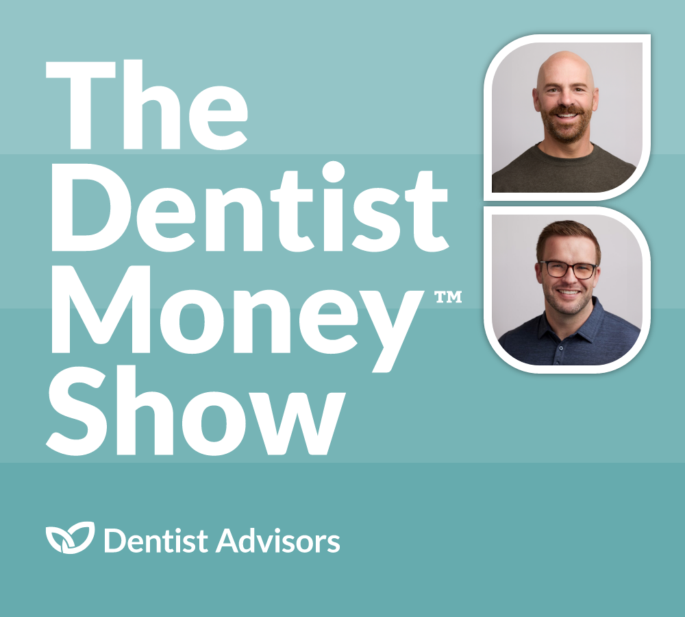 #718: A Decade of The Dentist Money Show: 10 Principles That Still Matter
