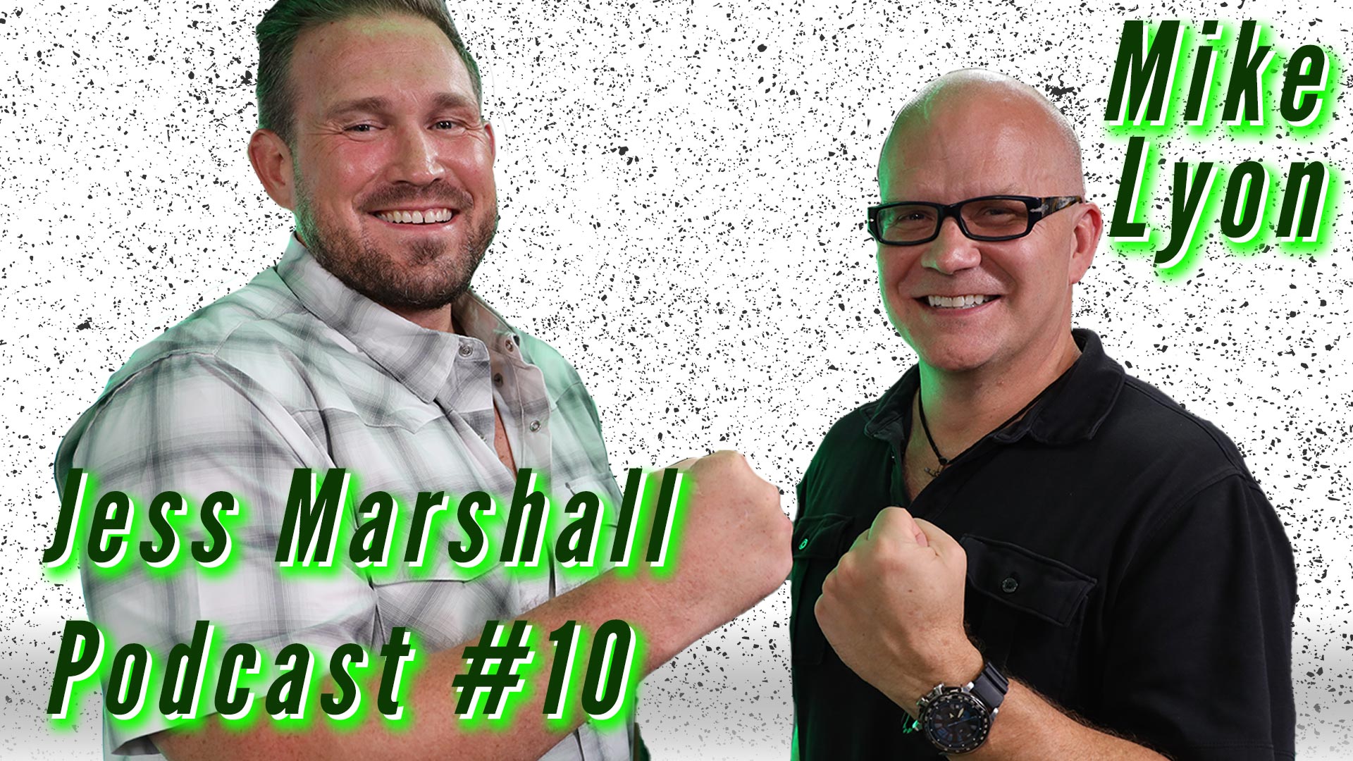 Jess Marshall Podcast #10 | Mike Lyon