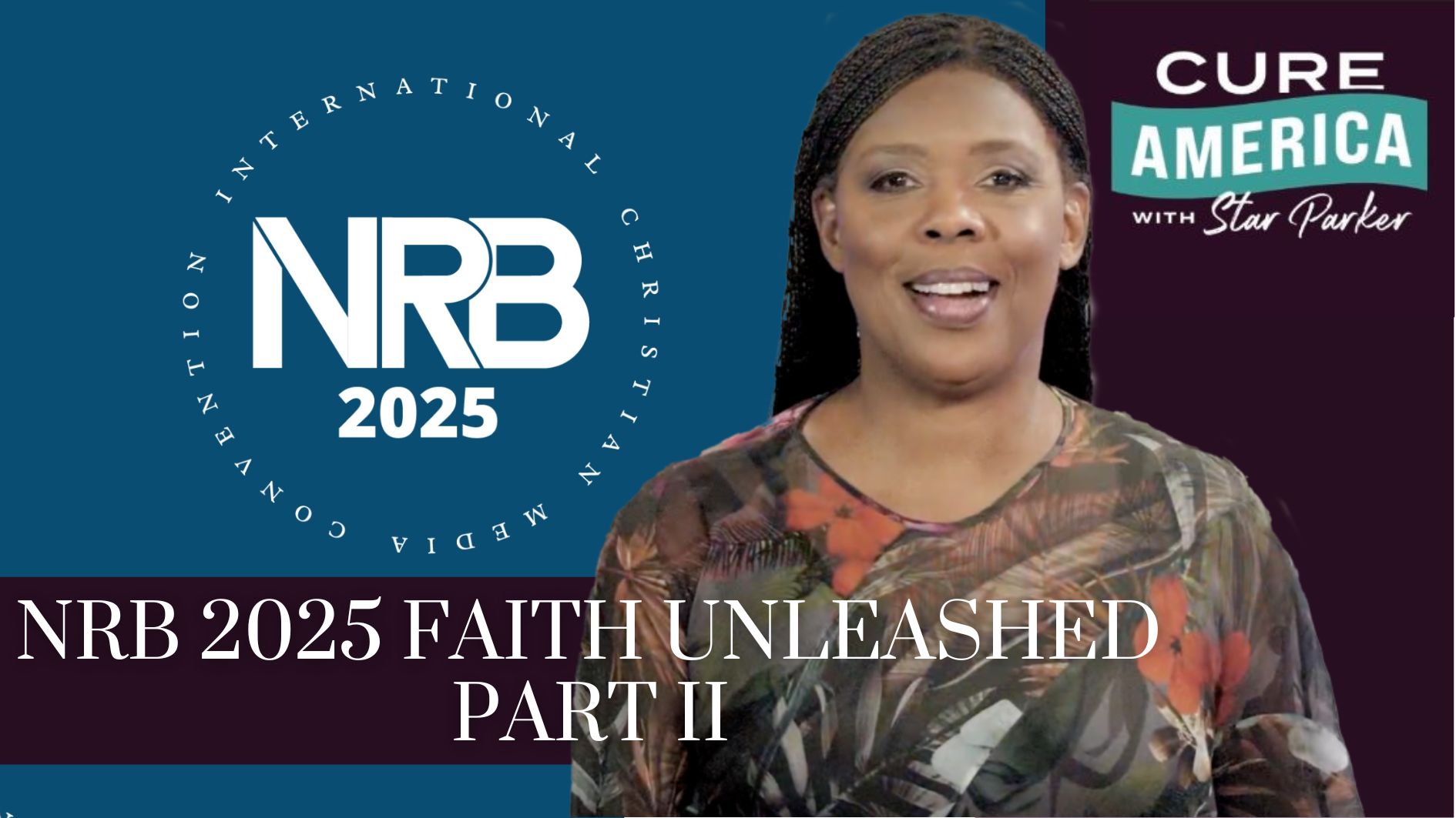 NRB 2025 Faith Unleashed - Part II