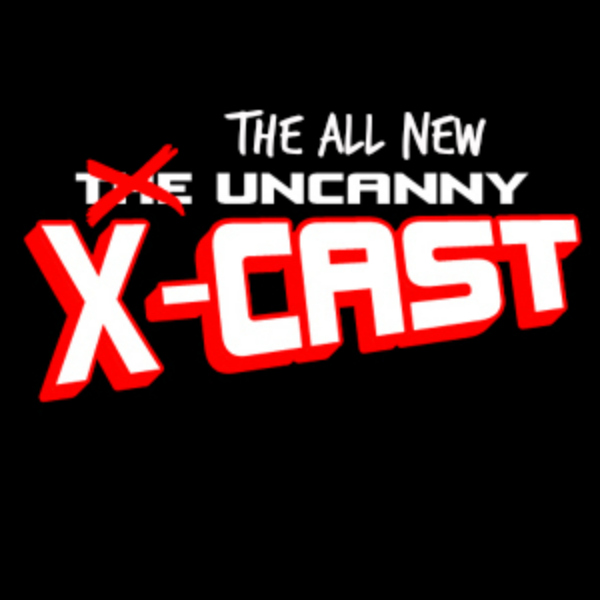 Uncanny X-Cast Episode 189