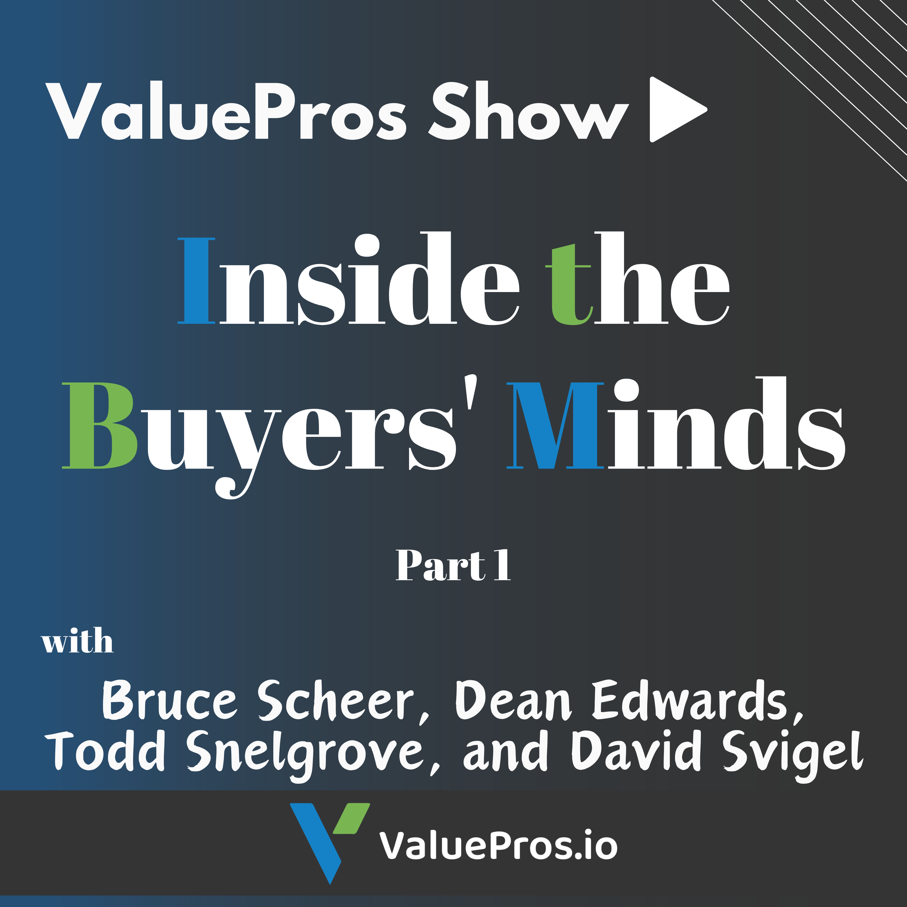 Inside the Buyers' Minds | Part 1