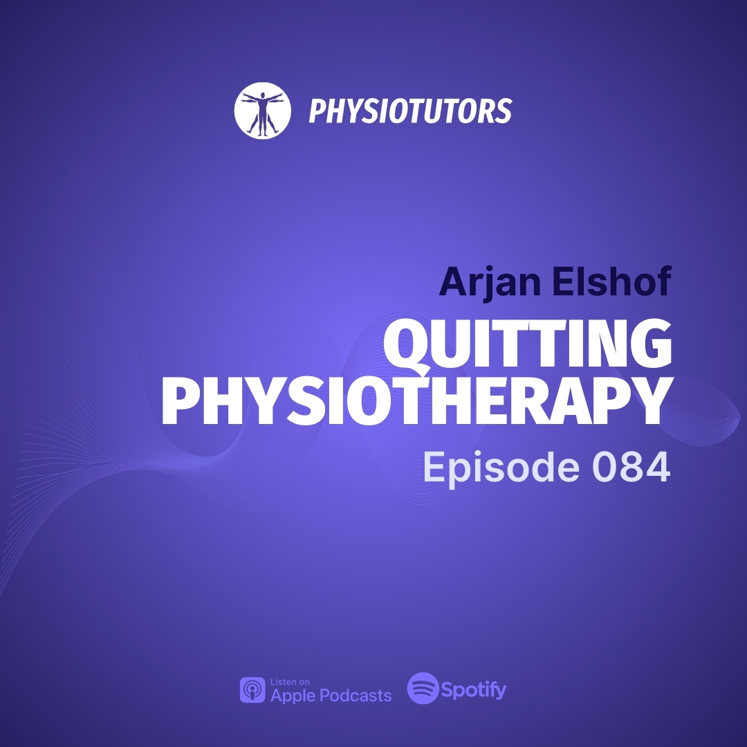 (Dutch Episode) When Passion and Reality Collide - Quitting Physiotherapy with Arjan Elshof