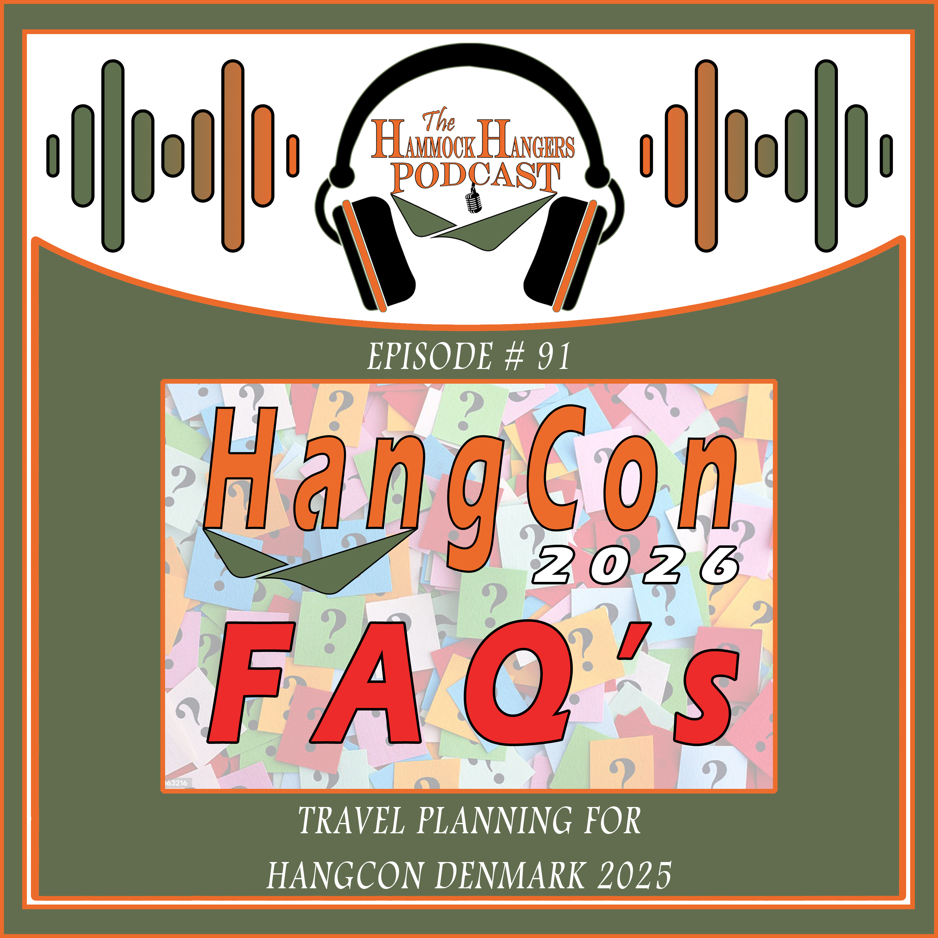 Episode #101 - We’re Back! HangCon 2026 FAQ Edition