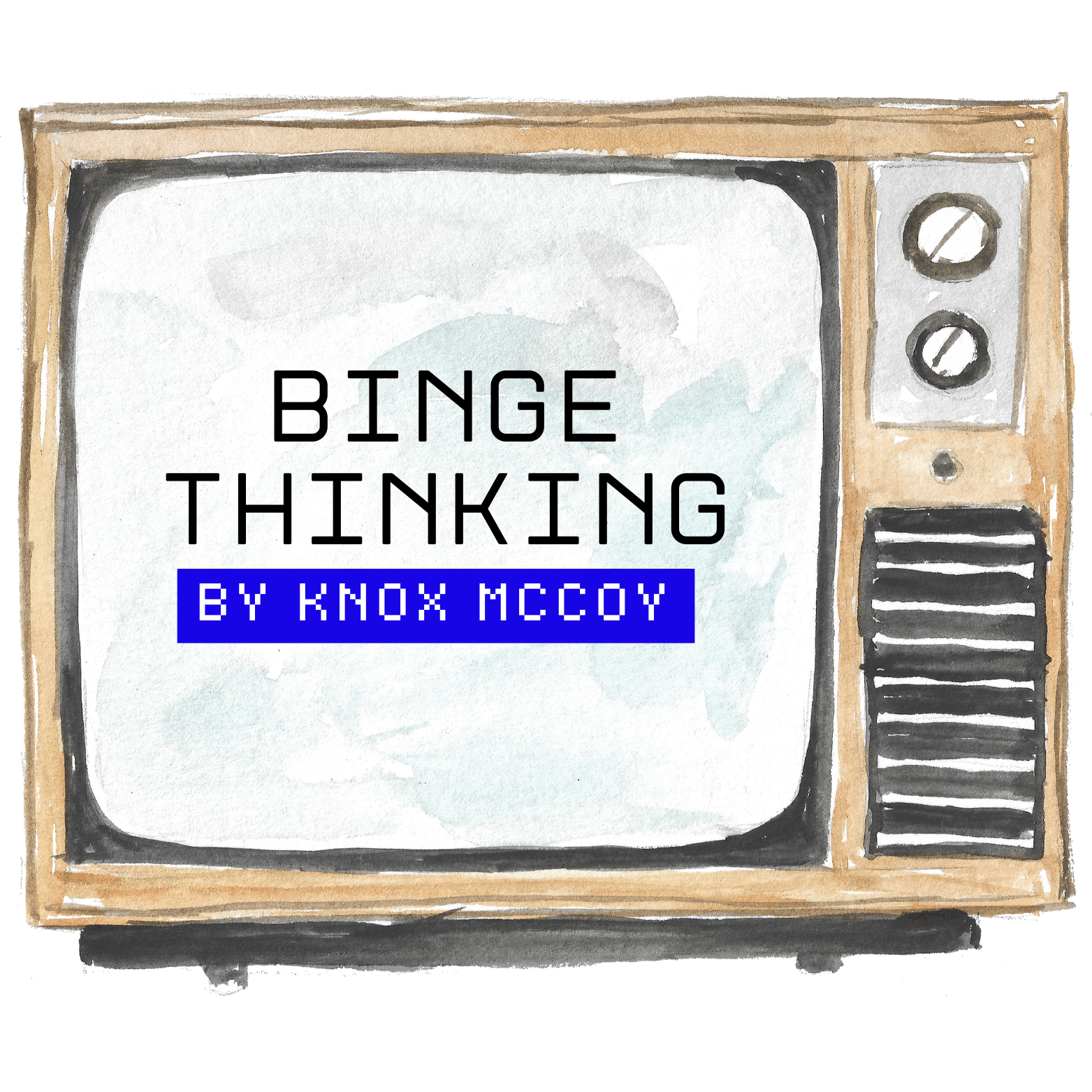 Binge Thinking Binge Thinking