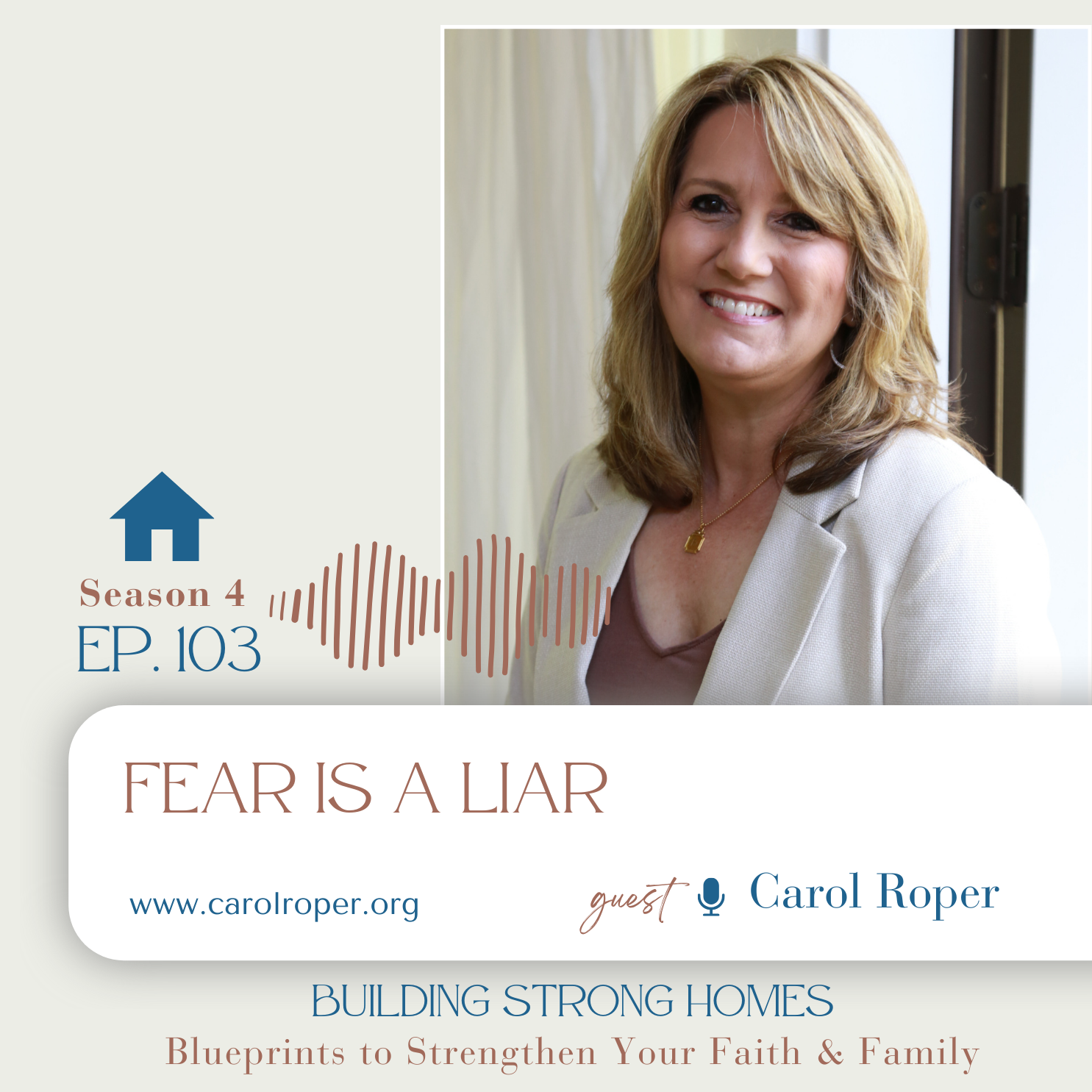 Fear is a Liar with Carol Roper