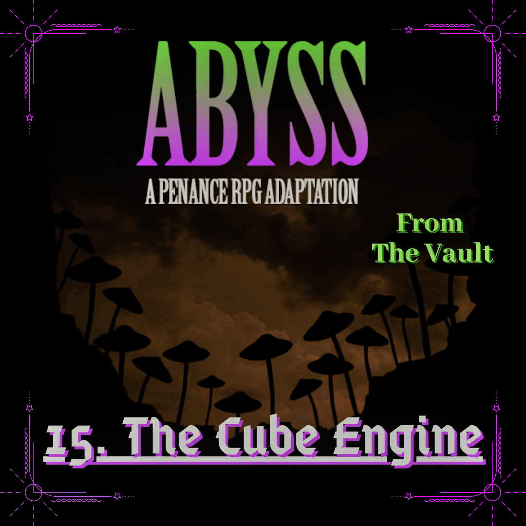From the Vault: 15. The Cube Engine