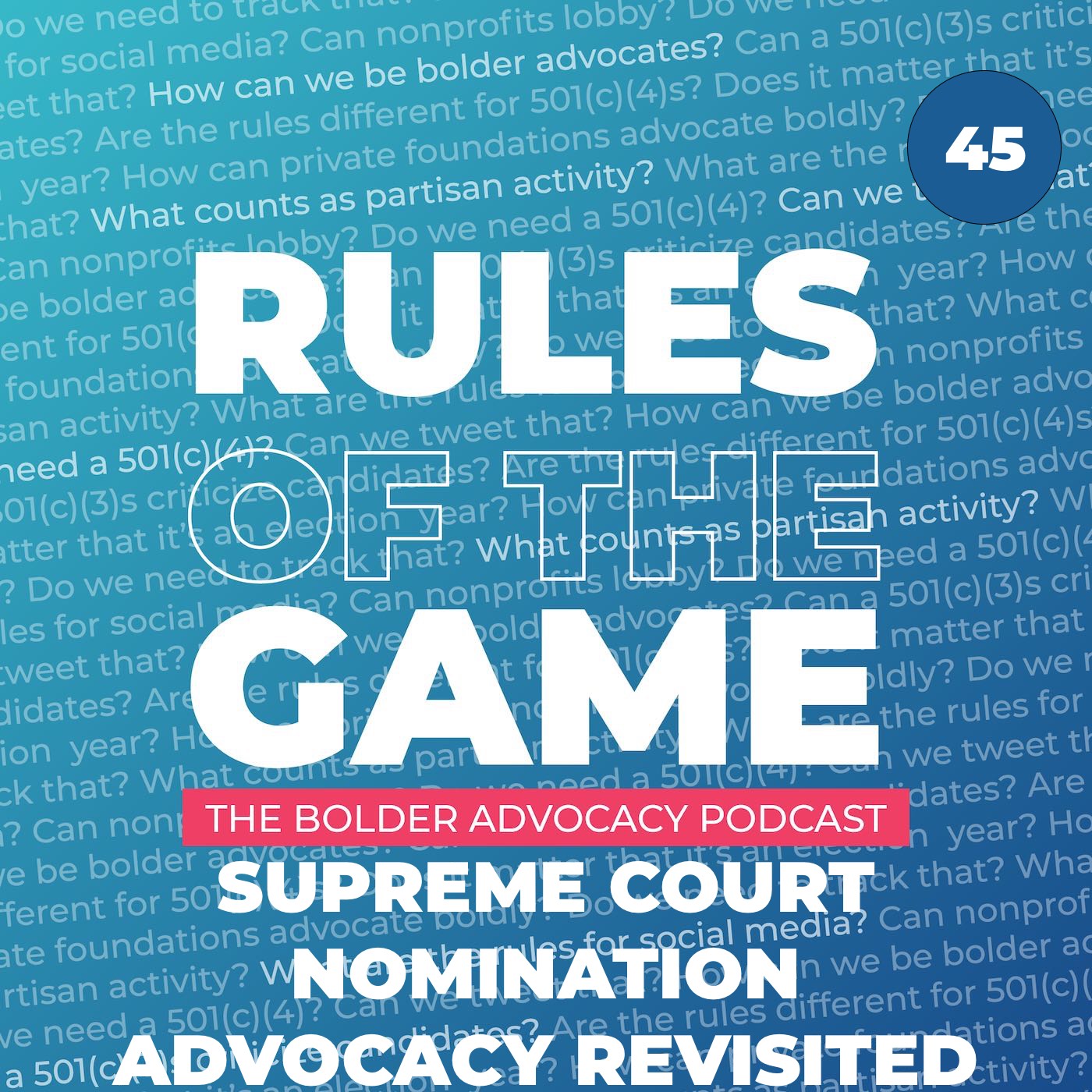 Supreme Court Nomination Advocacy Revisited