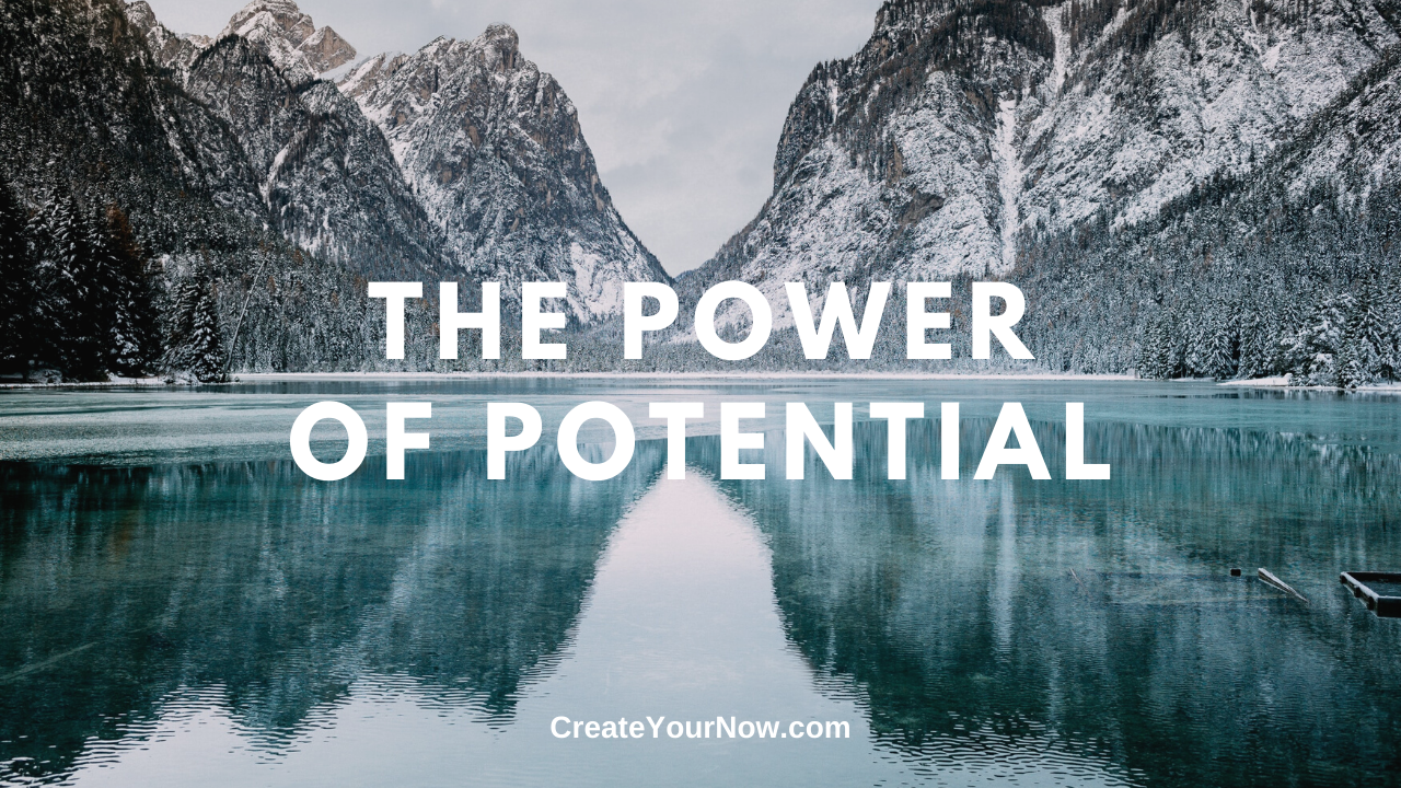 1815 The Power of Potential