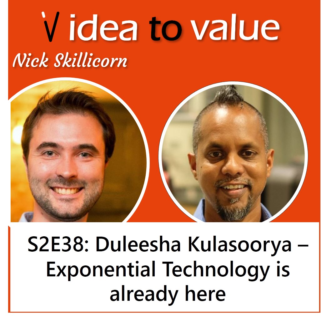S2E38: Duleesha Kulasoorya – Exponential Technology is already here