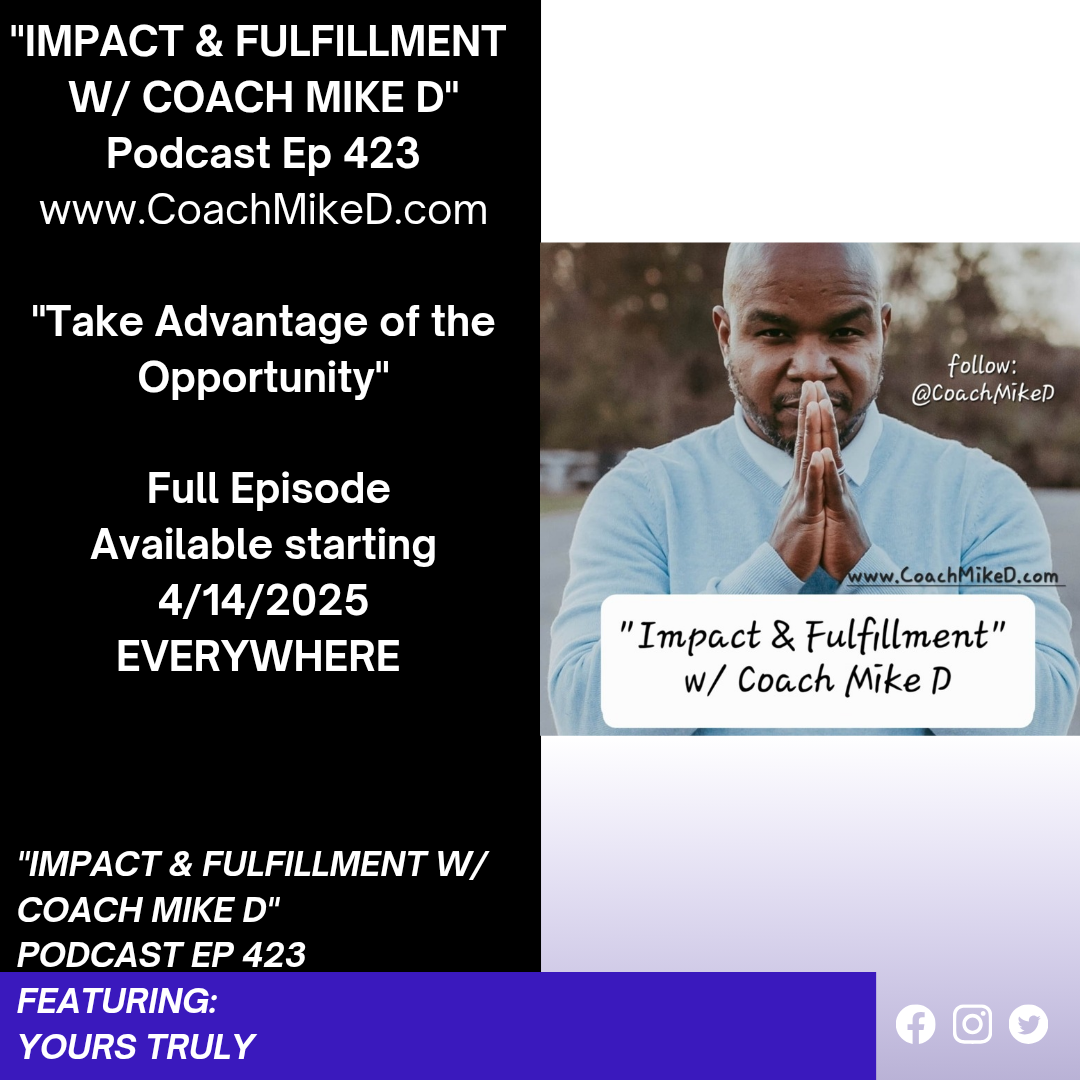 Ep: 423-Take advantage of the Opportunity
