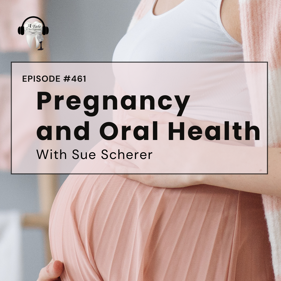 A Tale of Two Hygienists Podcast