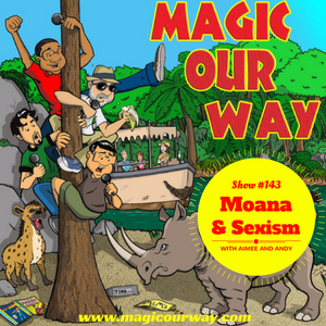 cover of episode Moana & Sexism: A Movie Review - MOW #143