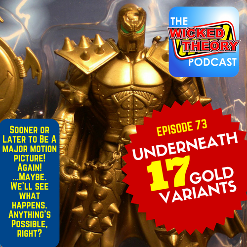 Ep.73 Underneath 17 Gold Variants
