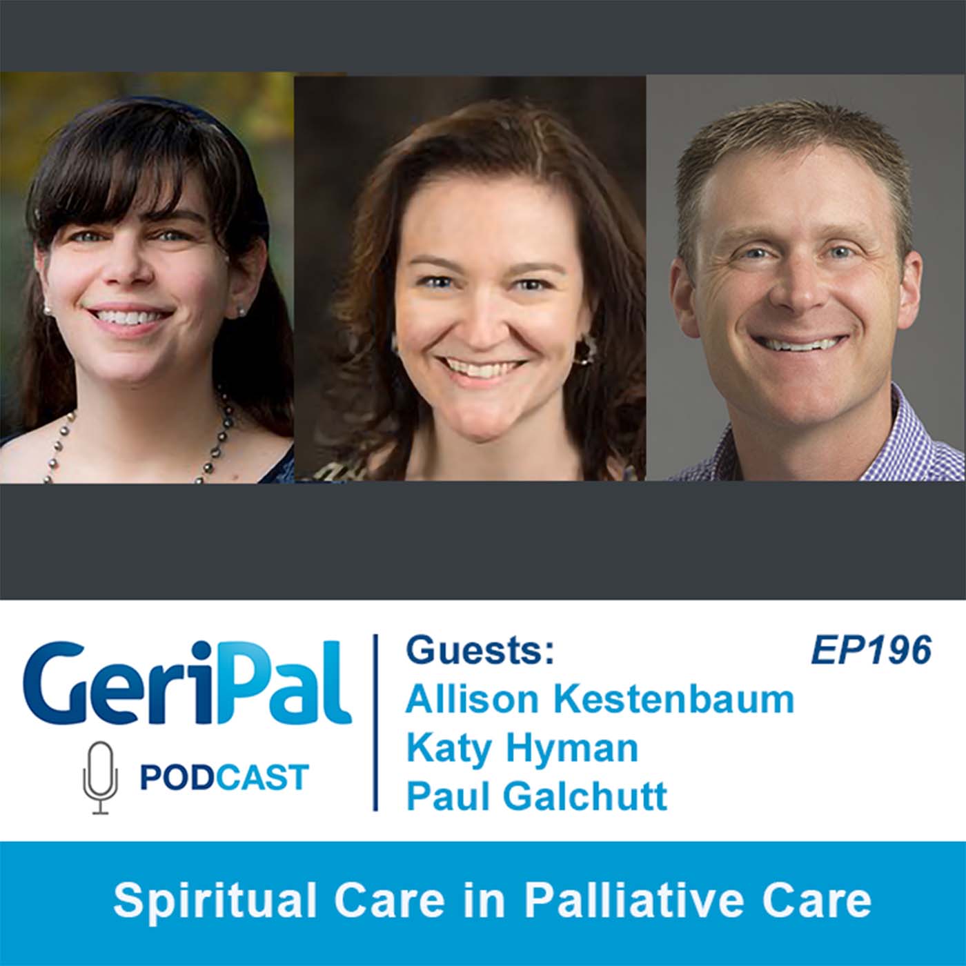 GeriPal - A Geriatrics and Palliative Medicine Podcast