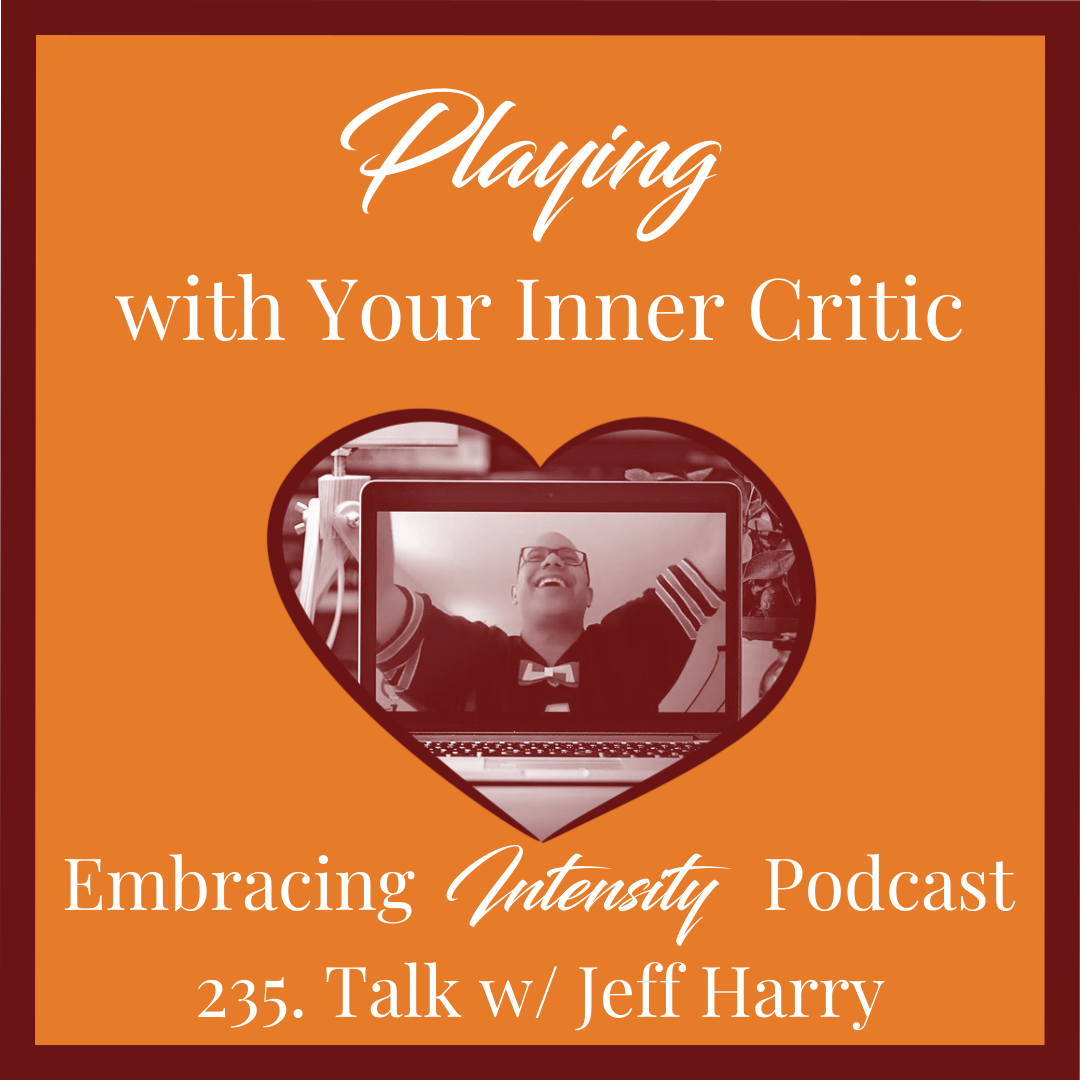 Embracing Intensity