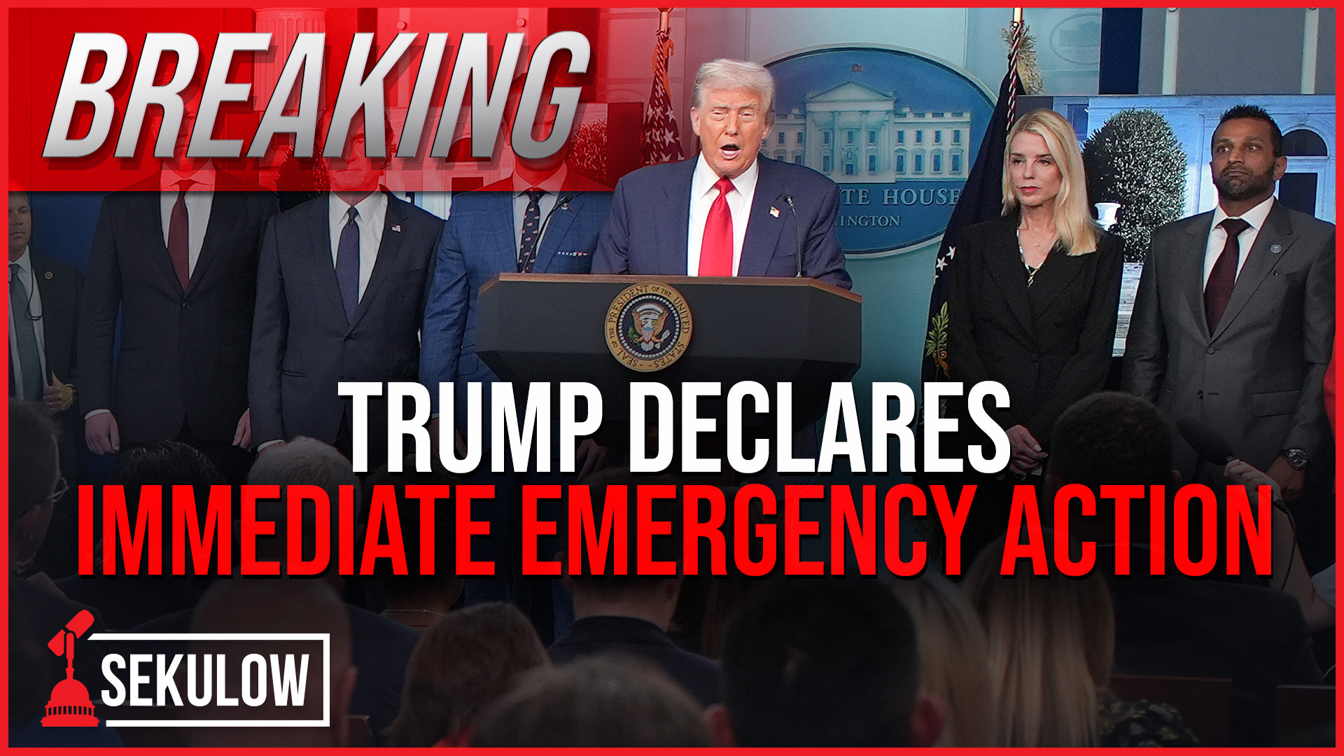 BREAKING: Trump Declares Immediate Emergency Action