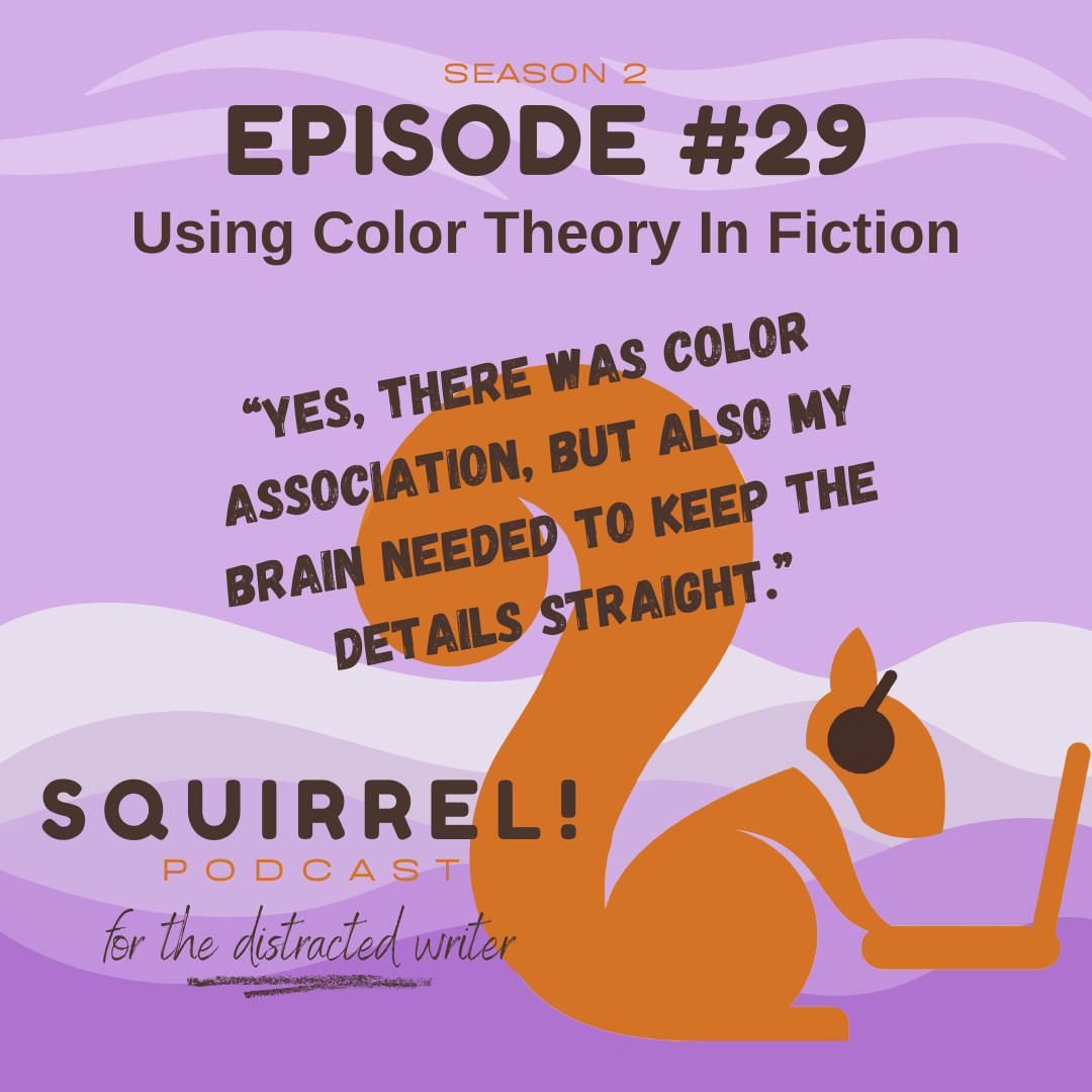 Squirrel! Podcast for Distracted Writers