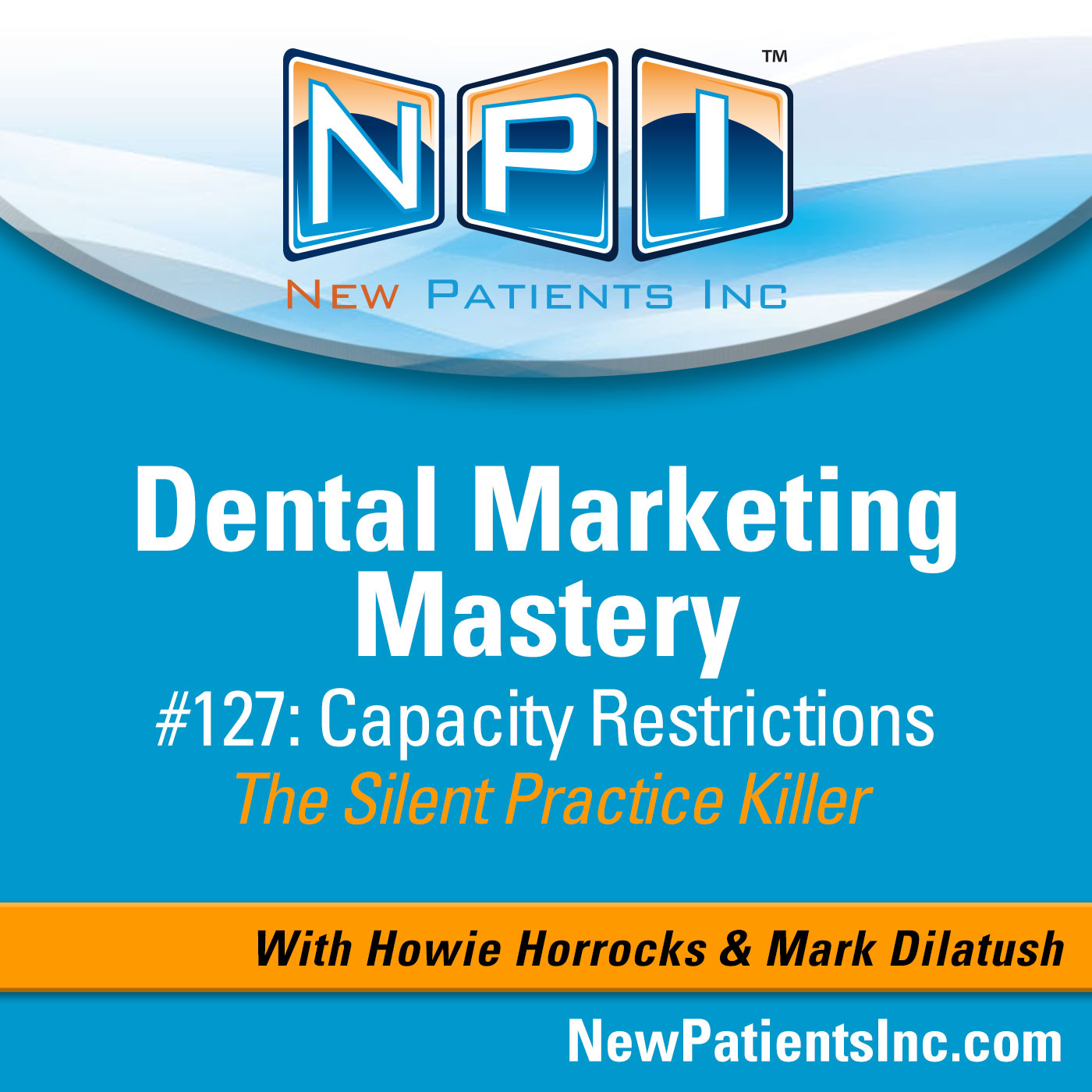 Dental Marketing Mastery