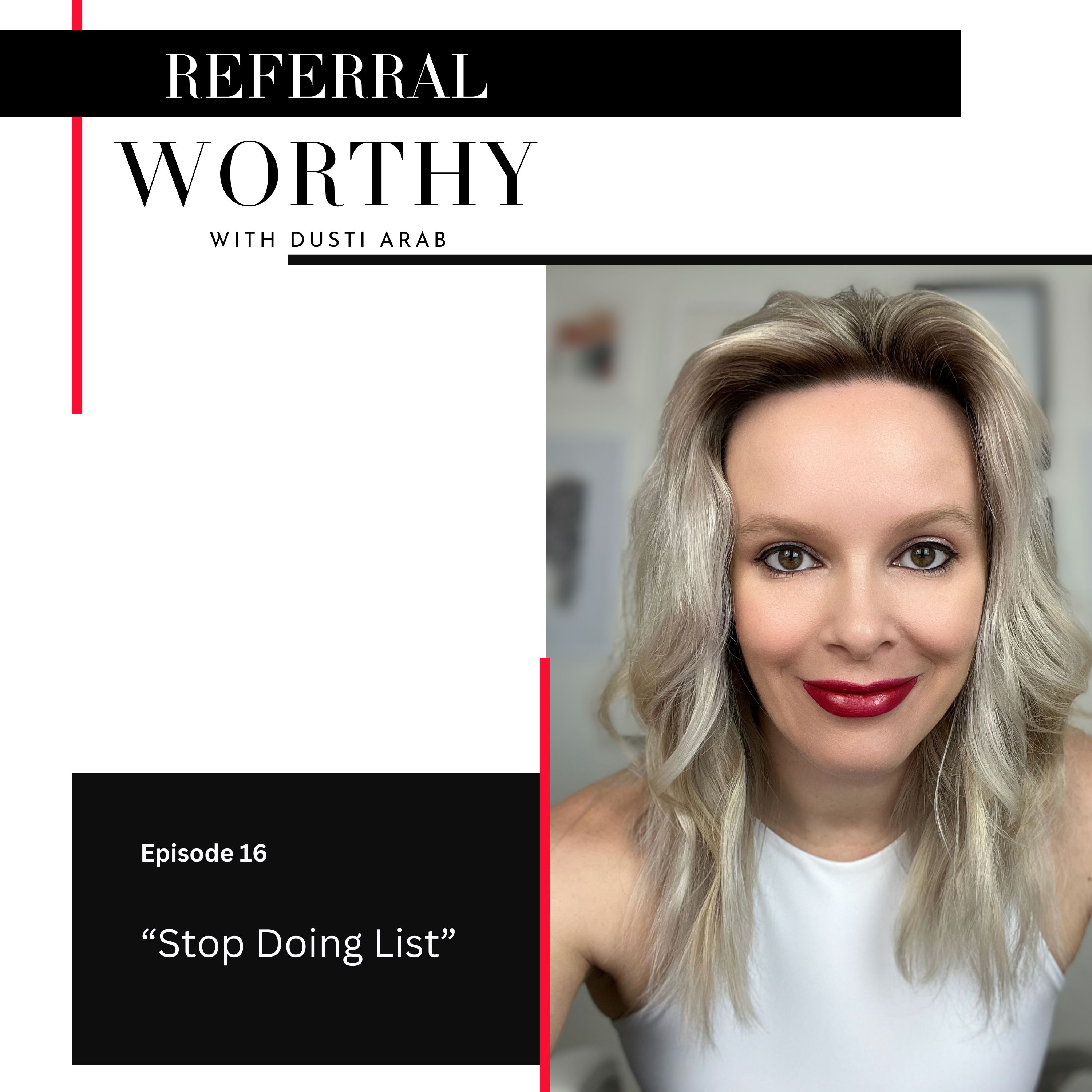 Referral Worthy