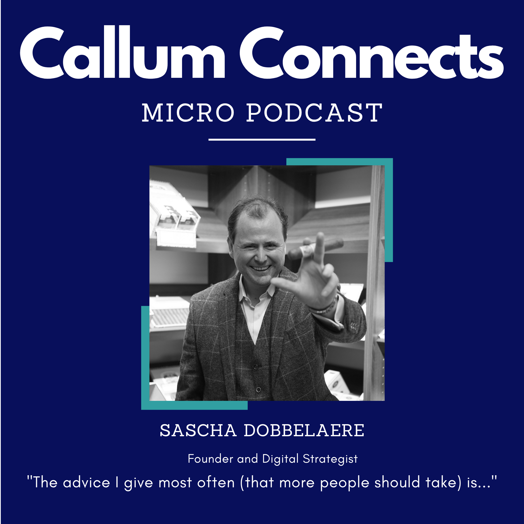 Sascha Dobbelaere - The advice I give most often.