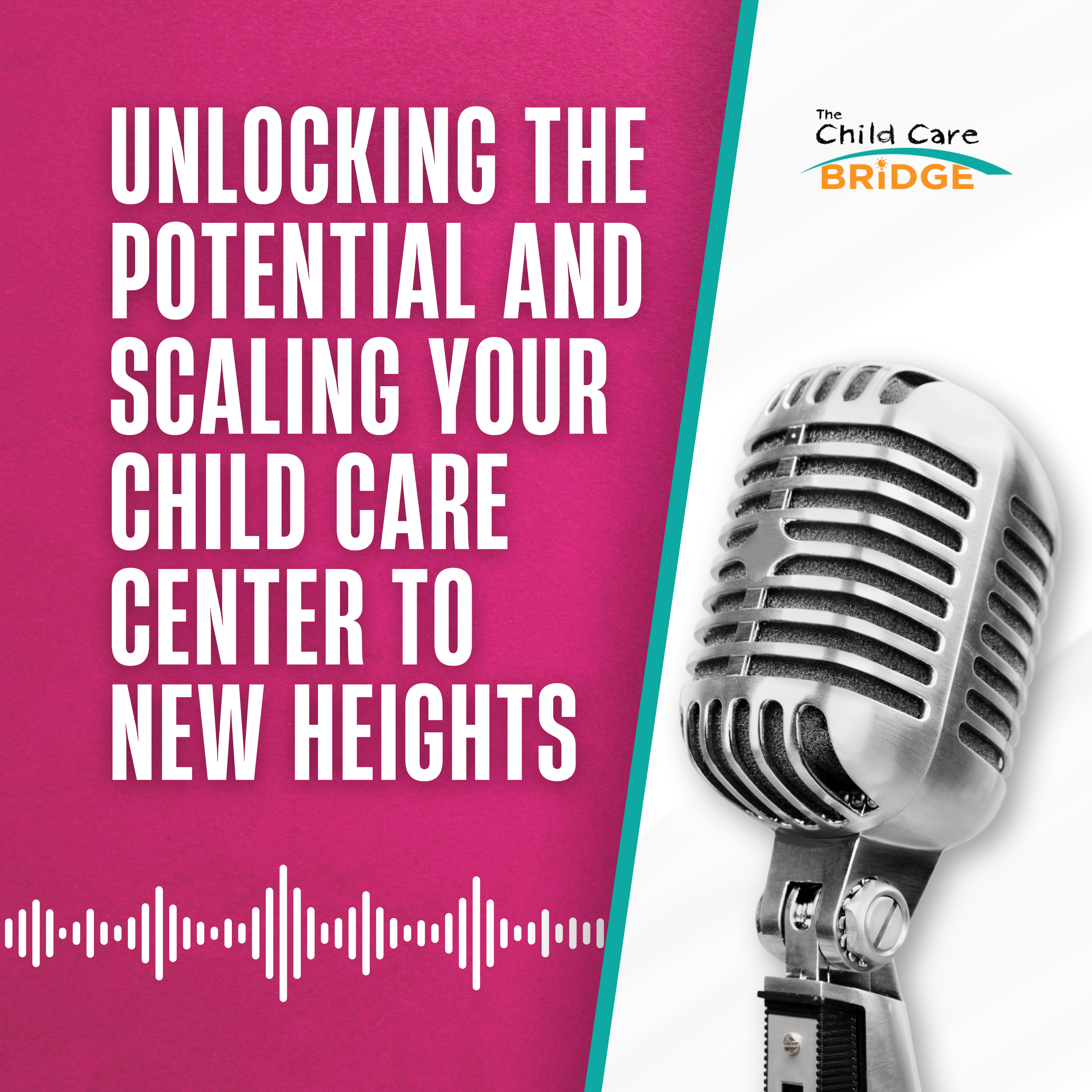 The Child Care Bridge