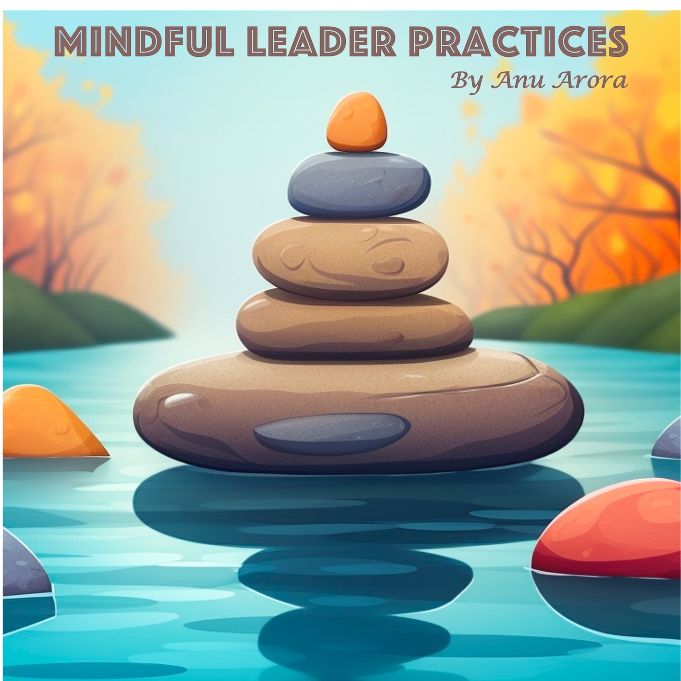 Mindful Leadership