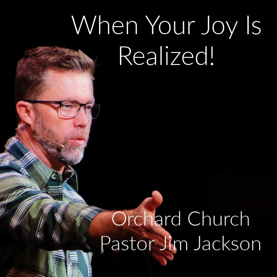 When Your Joy is Realized | Advent 2024