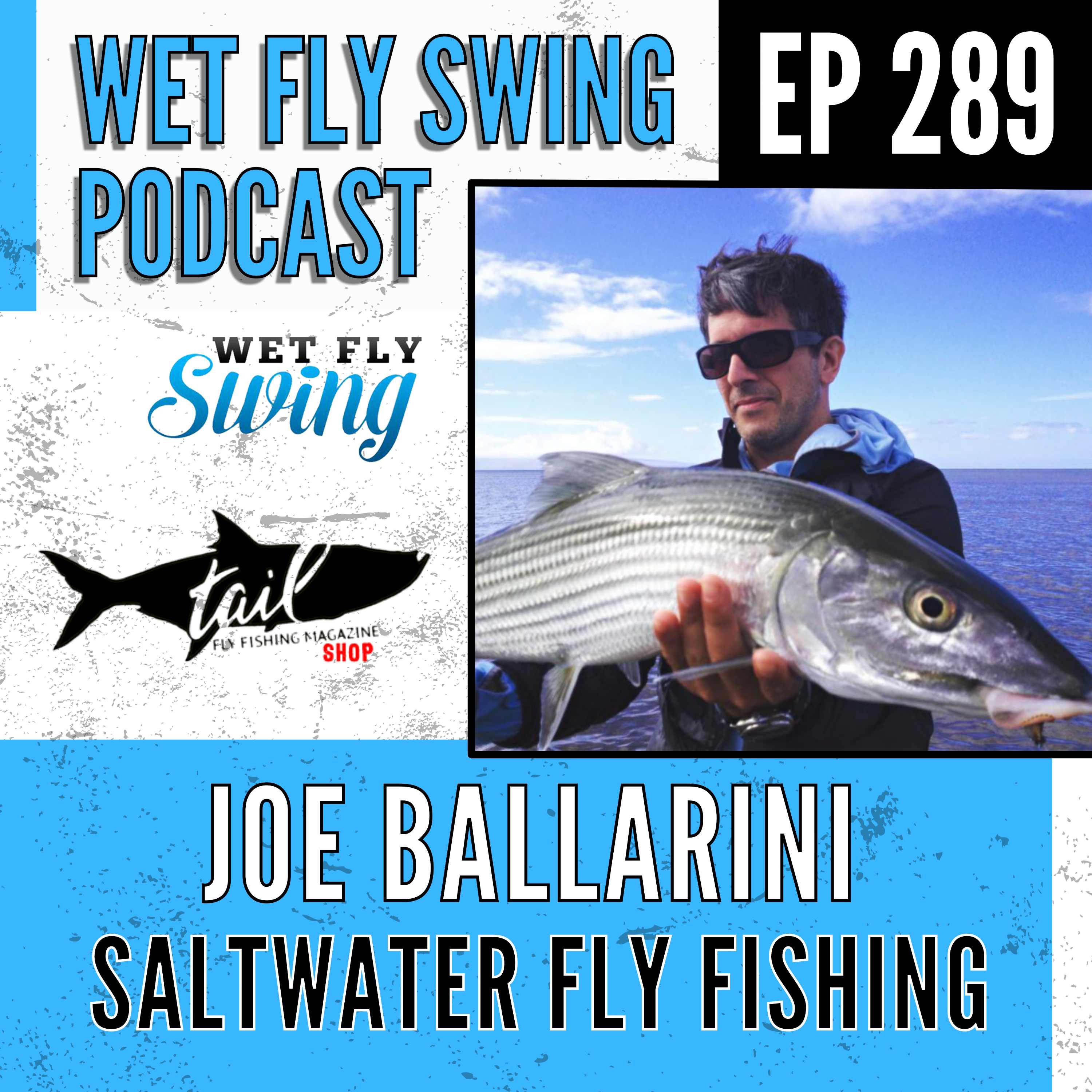 Wet Fly Swing Fly Fishing Podcast