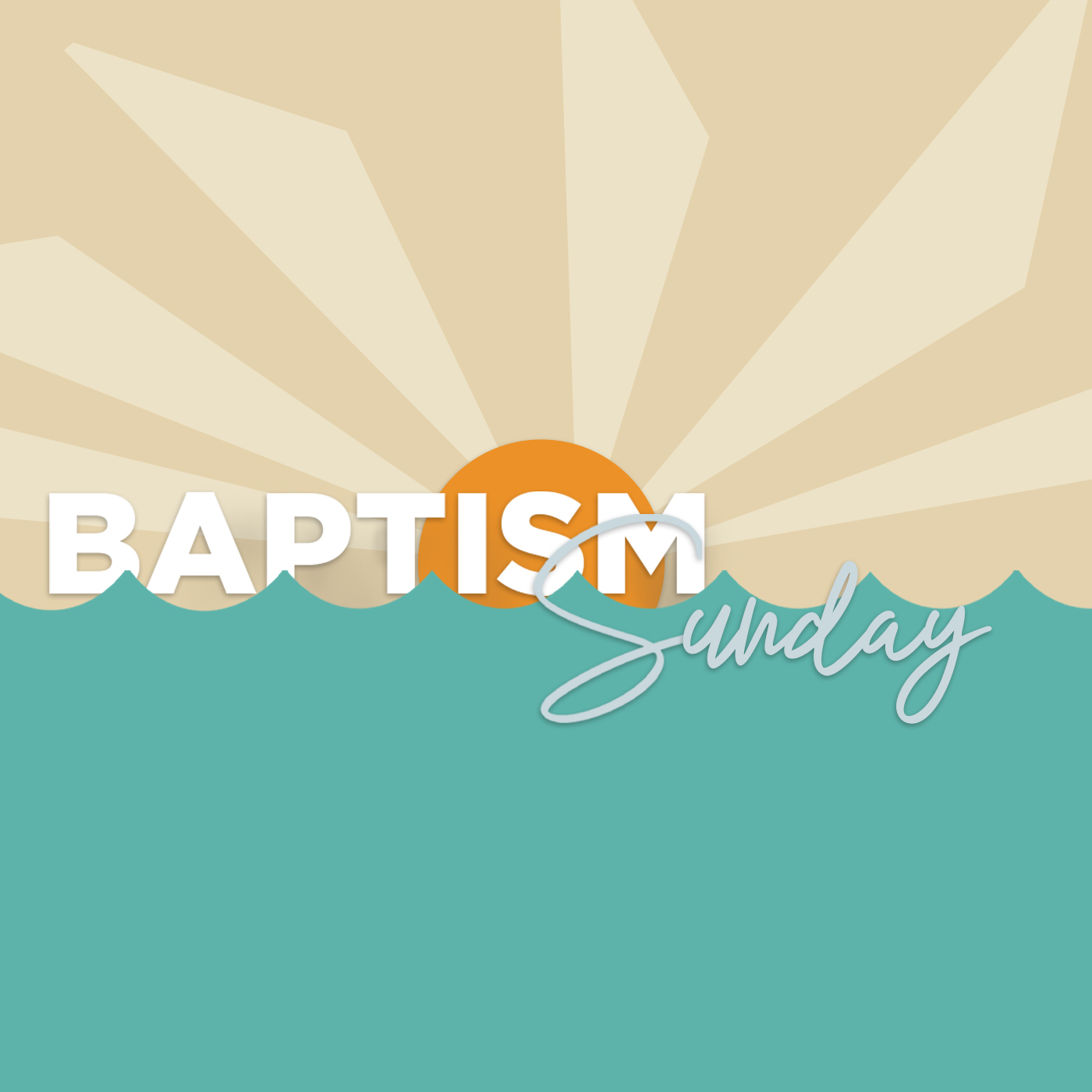 Baptism Sunday