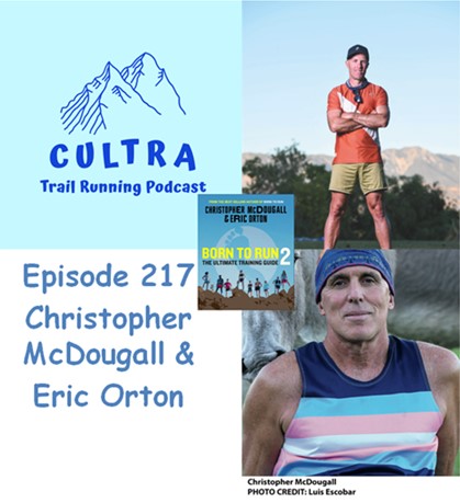 217: Born to Run 2 with Christopher McDougall & Eric Orton
