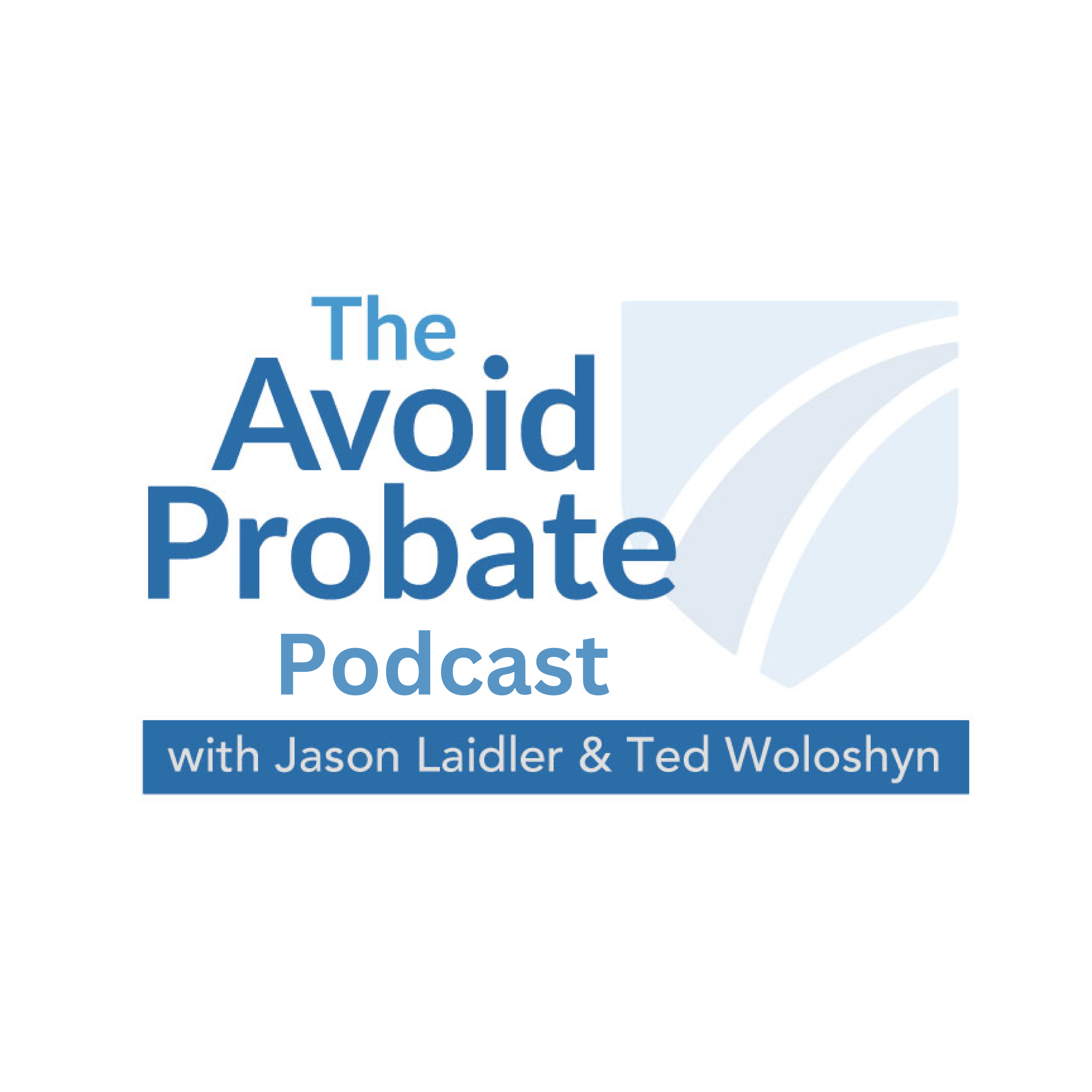 The Avoid Probate Podcast