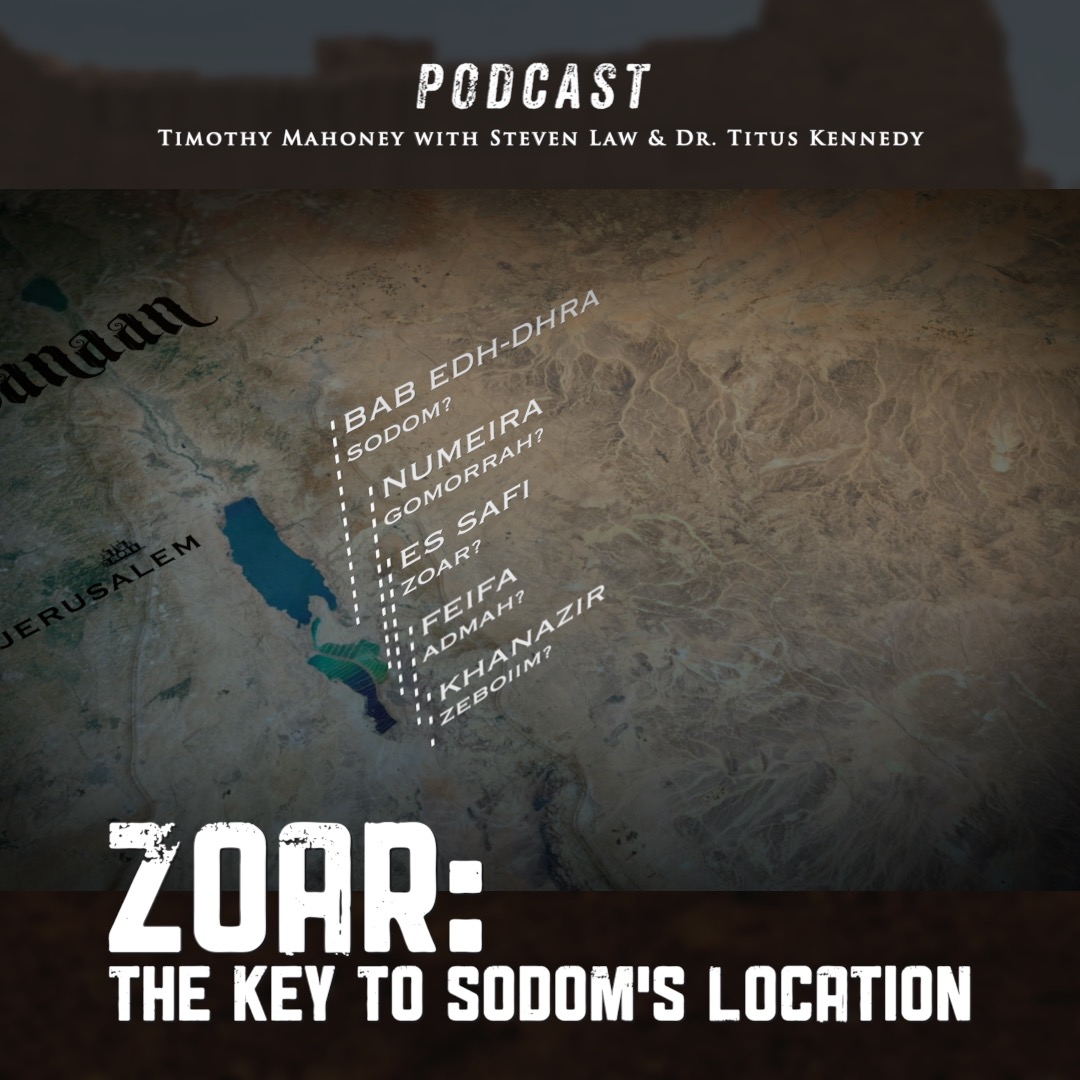 Zoar: The Key to Sodom's Location with Dr. Titus Kennedy