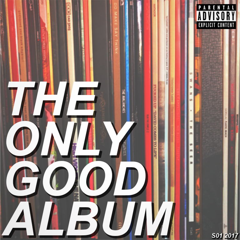 The Only Good Album