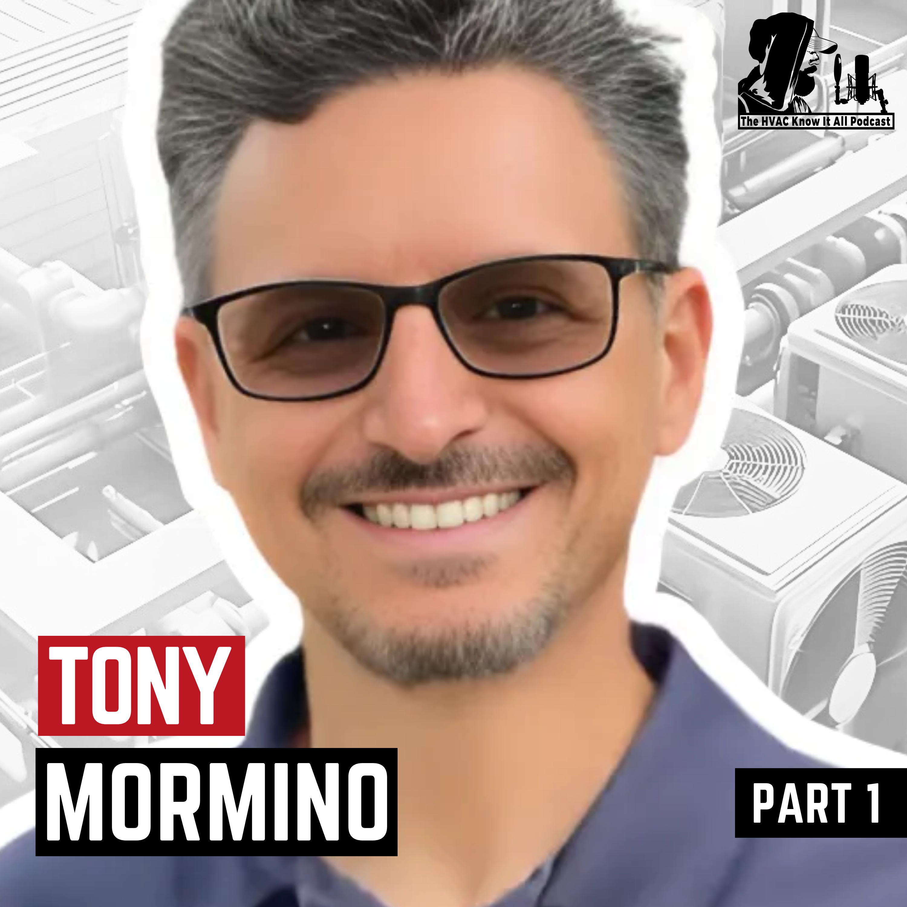cover of episode How Technical Pros Succeed in HVAC Sales without Being Sleazy by Earning Loyalty - Tony & Ben Part 1