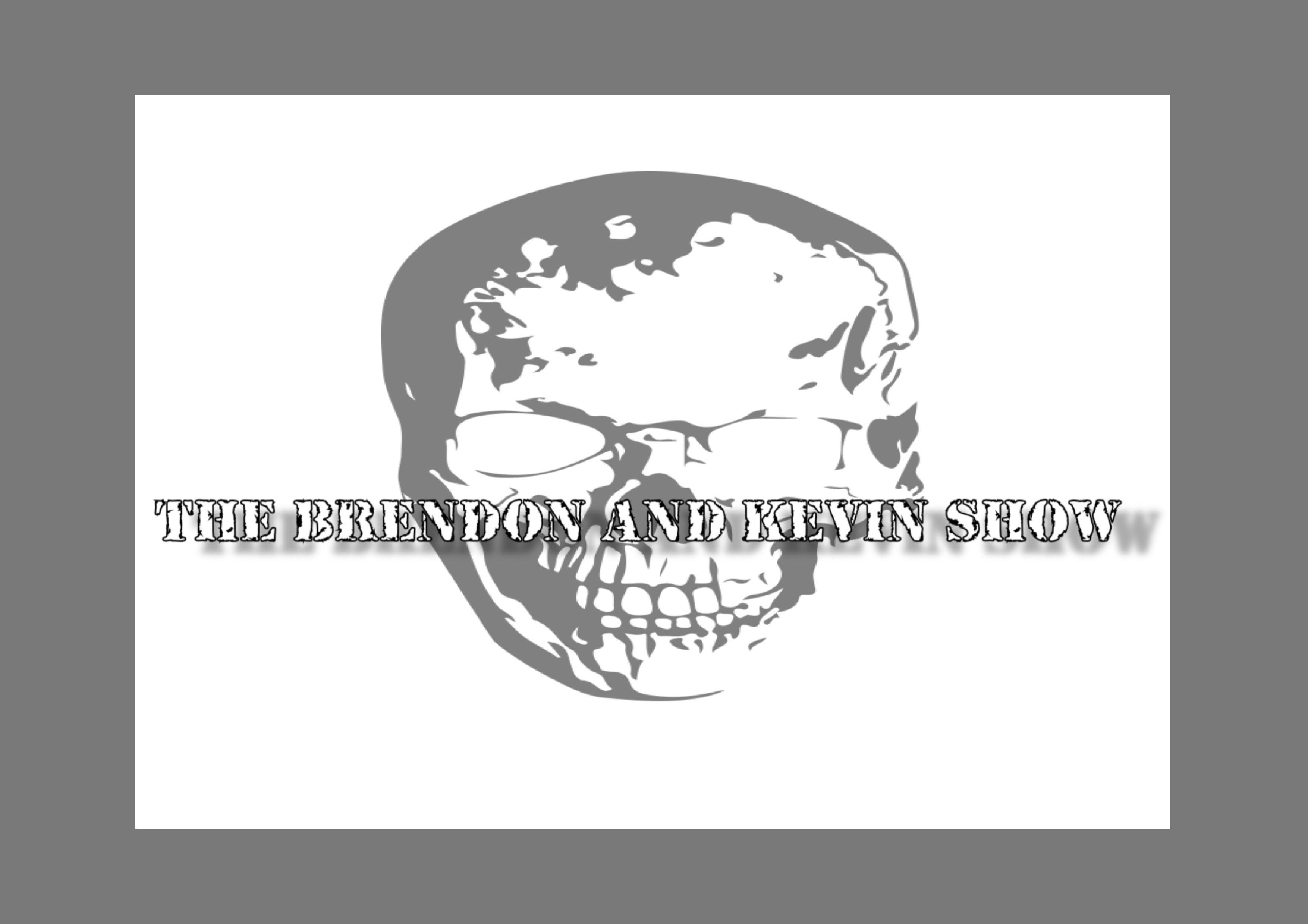 The Brendon and Kevin Show