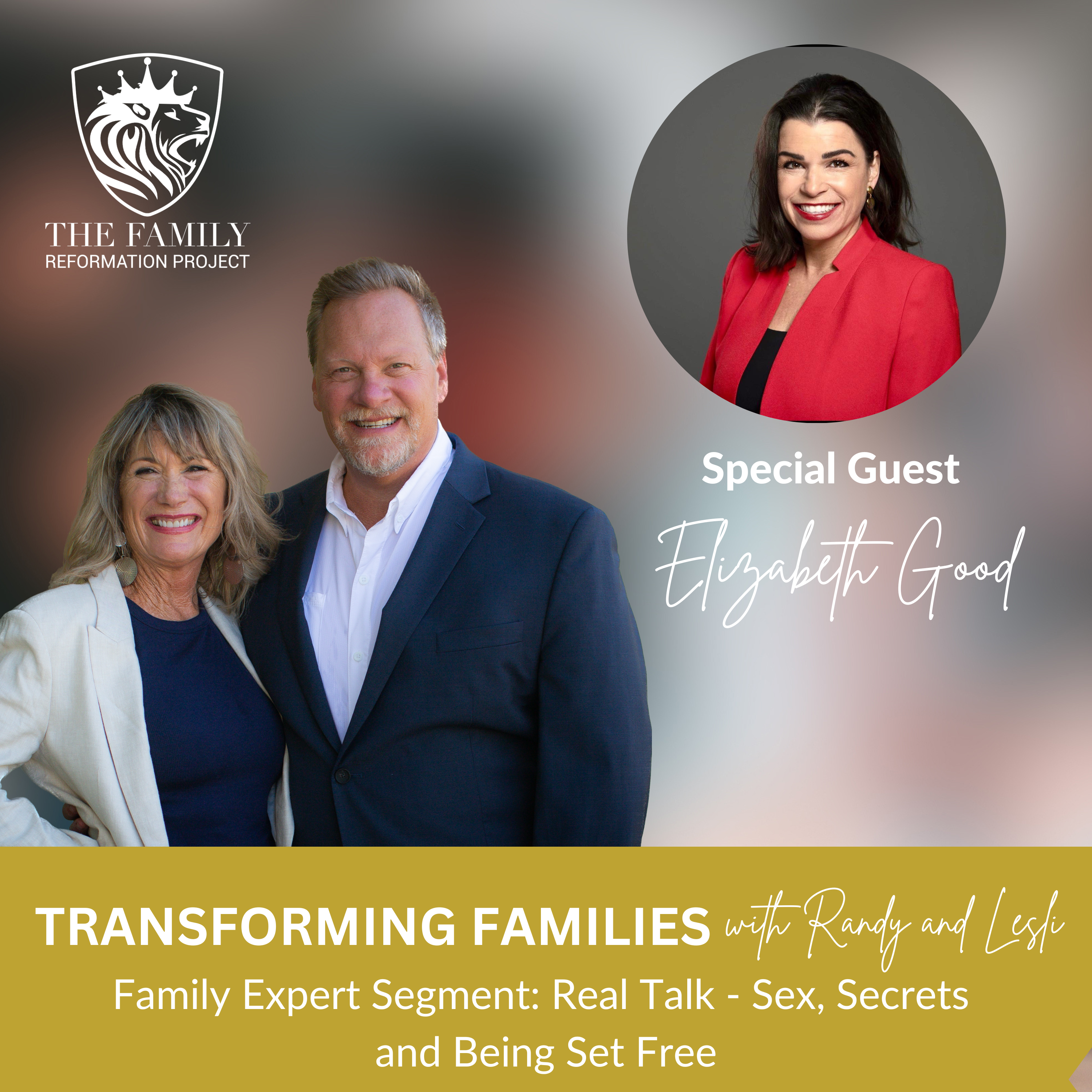 Transforming Families with Randy and Lesli
