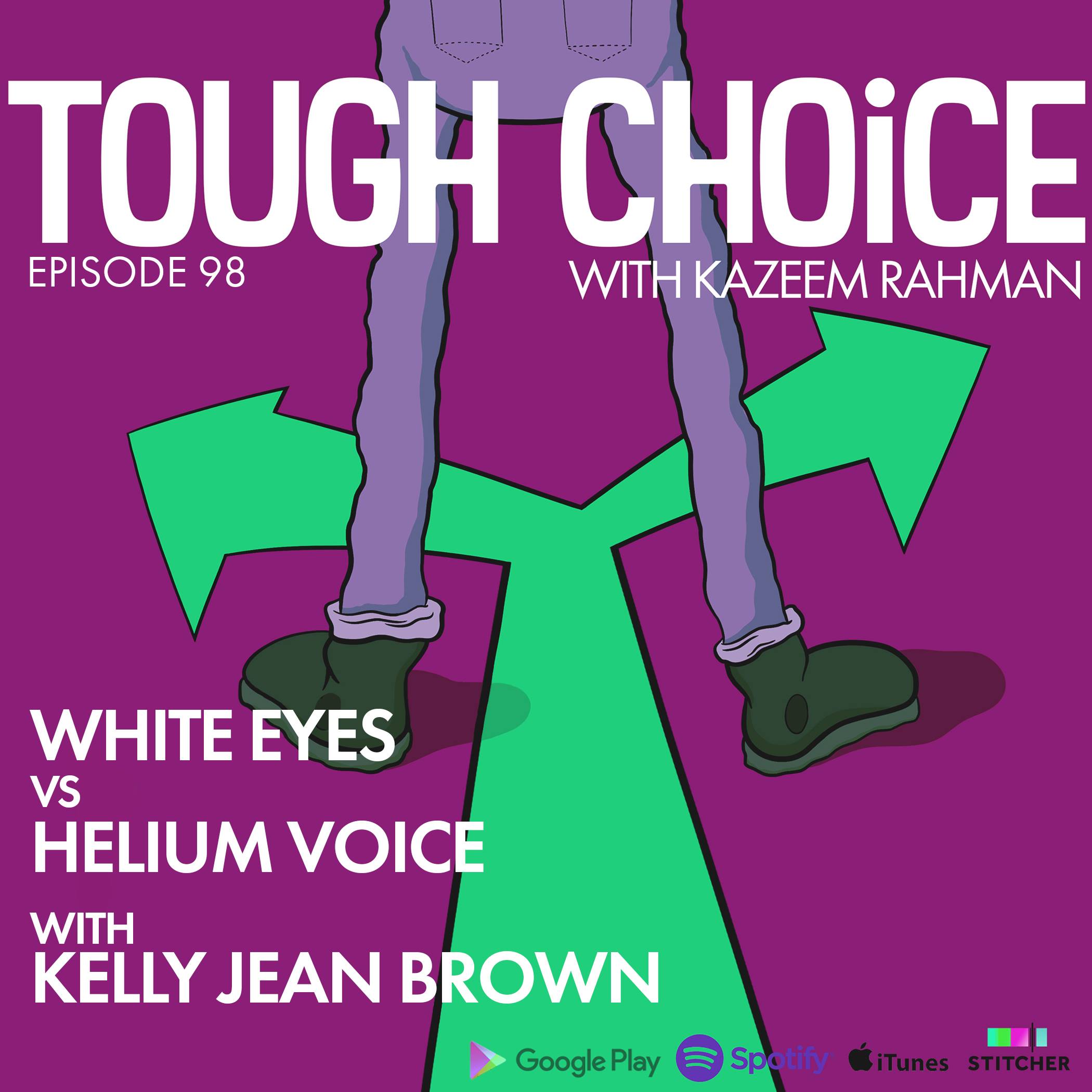 White Eyes vs Helium Voice with Kelly Jean Brown