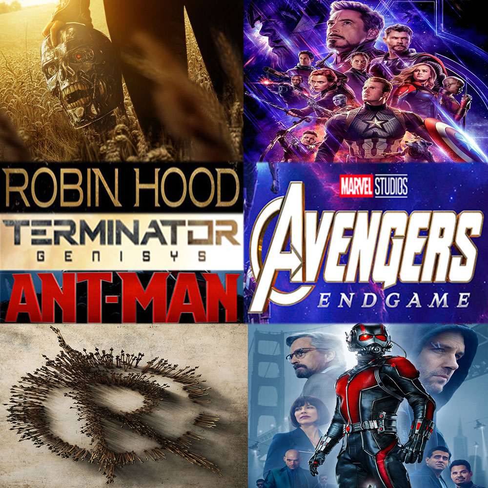 Week 114:  (Avengers: Endgame (2019), Robin Hood (2018), Terminator Genisys (2015), Ant-Man (2015))