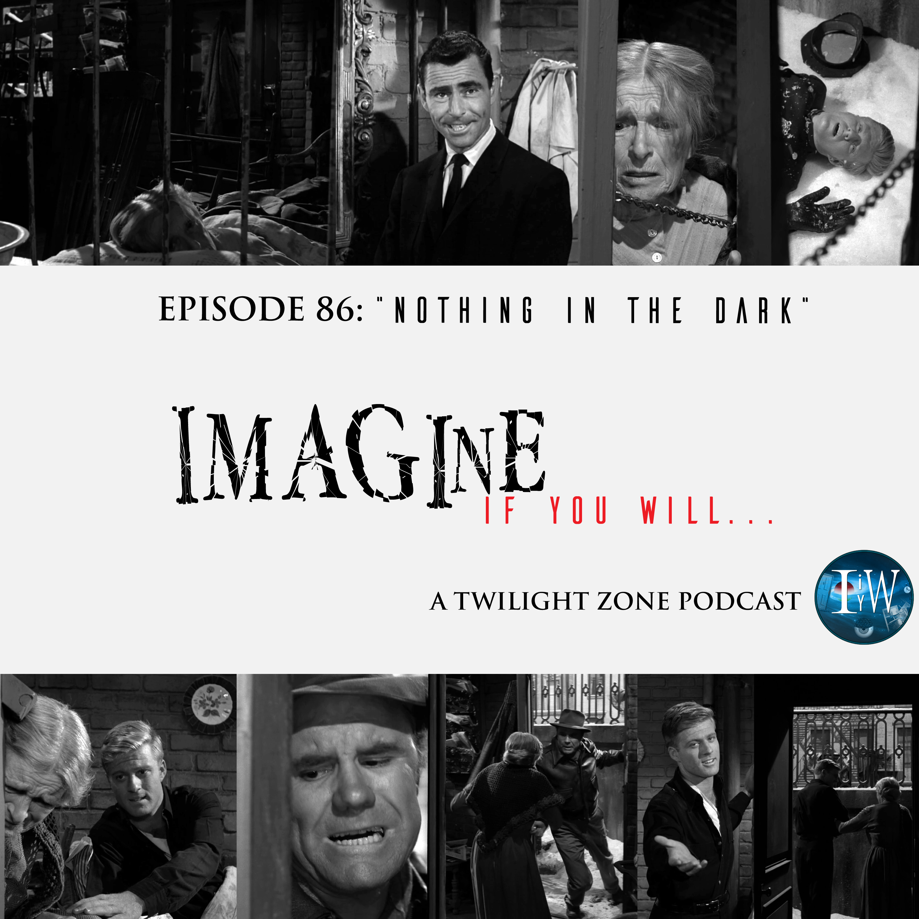 Episode 86: Nothing in the Dark
