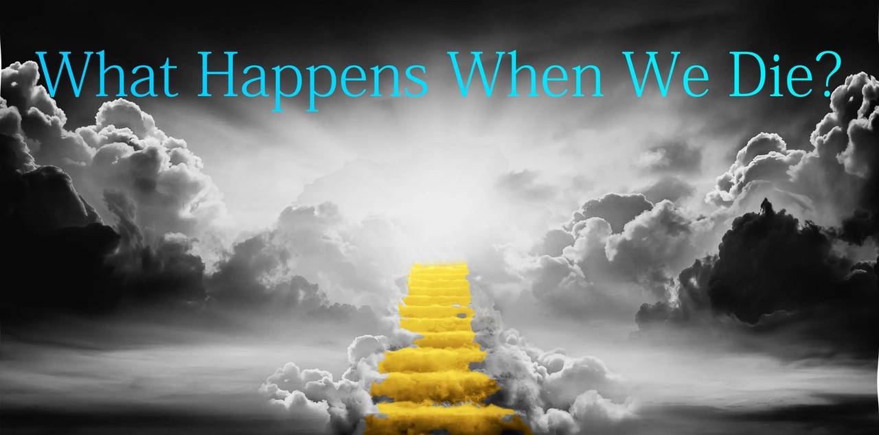 What Happens When I Die?  #1 - Before You Die - The Three Fold Nature of Man