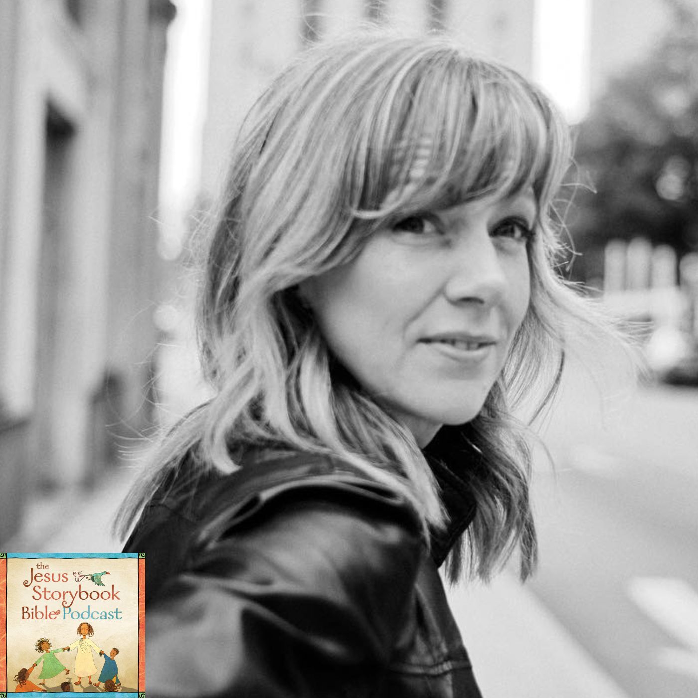 The Jesus Storybook Bible Podcast