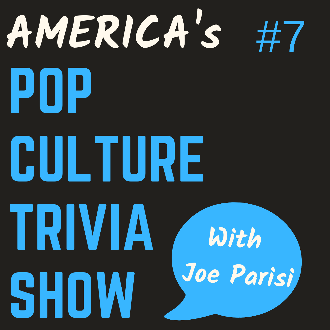 America\'s Pop Culture Trivia Show with Joe Parisi