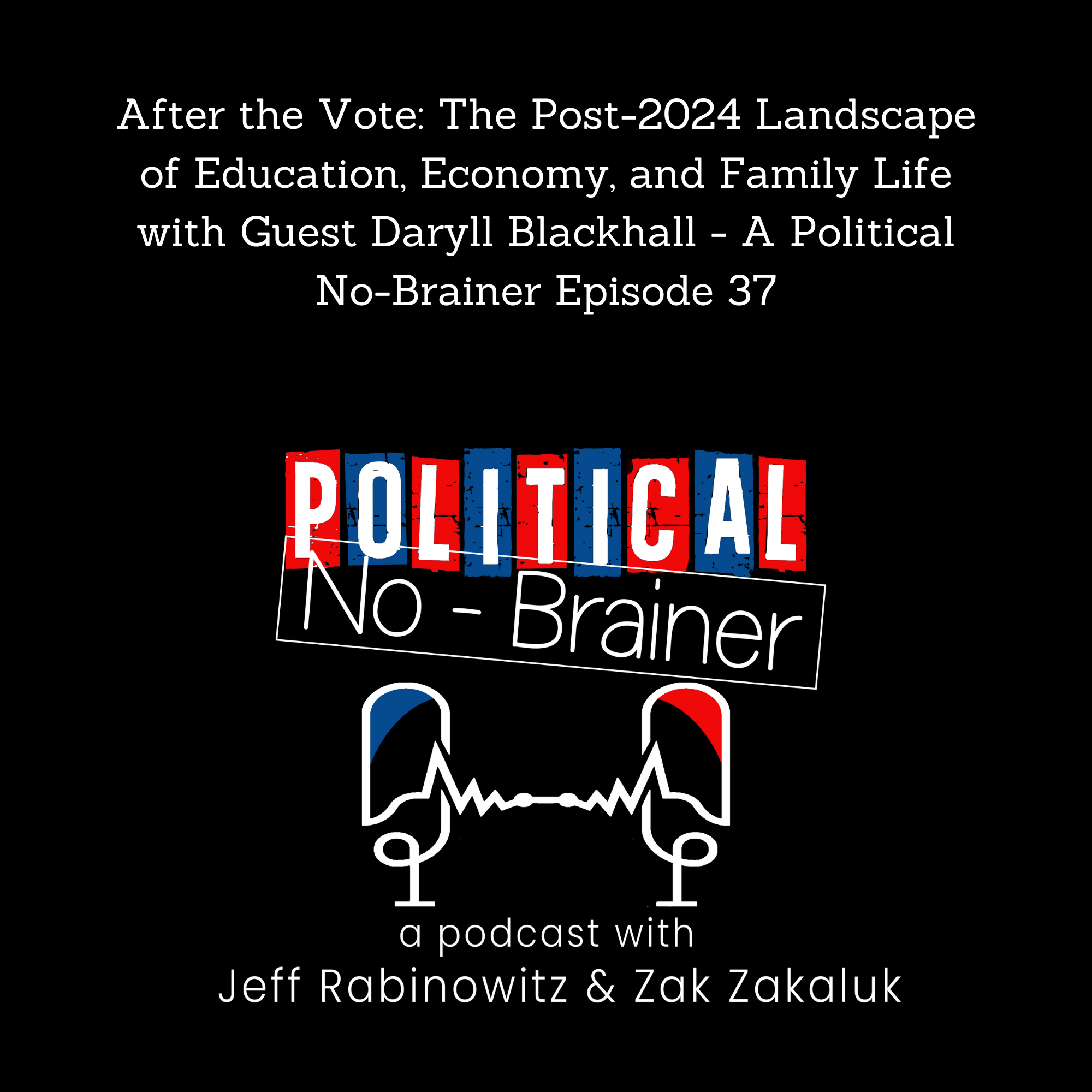 Political No-Brainer Podcast
