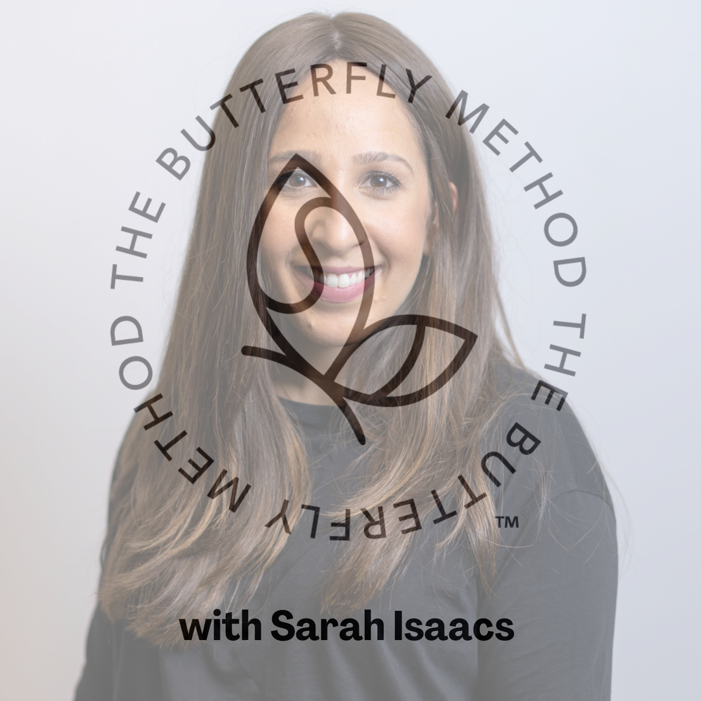 The Butterfly Method Podcast