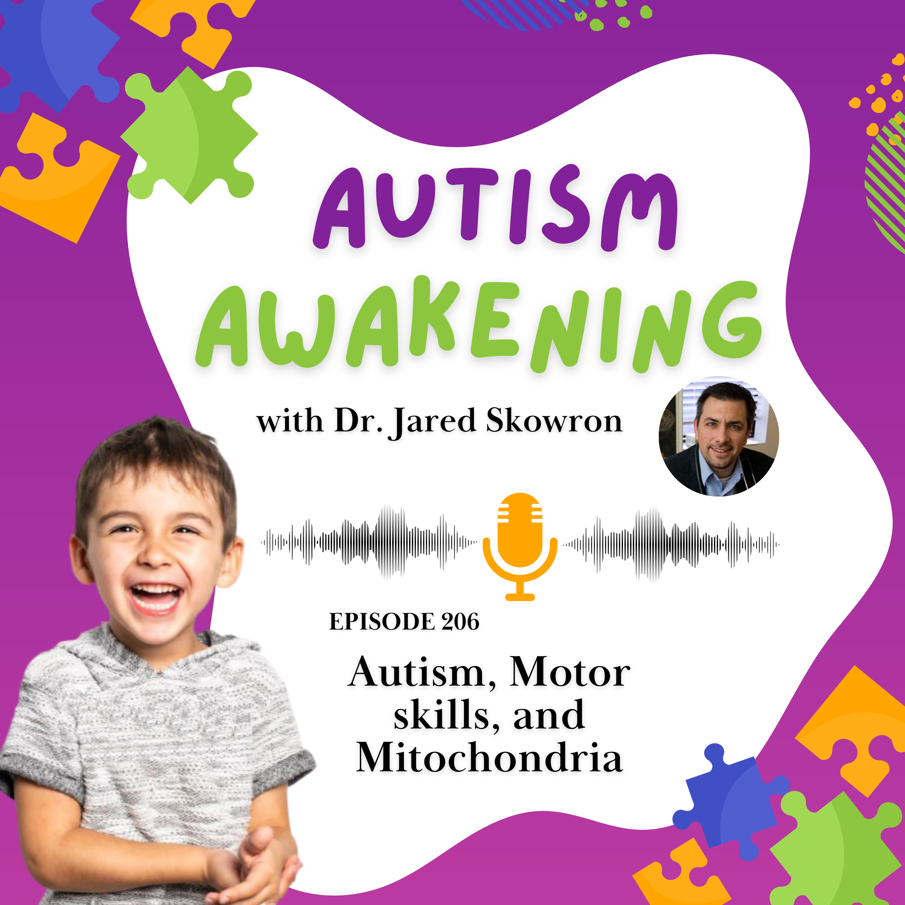 EP 206 - Autism, Motor skills, and Mitochondria