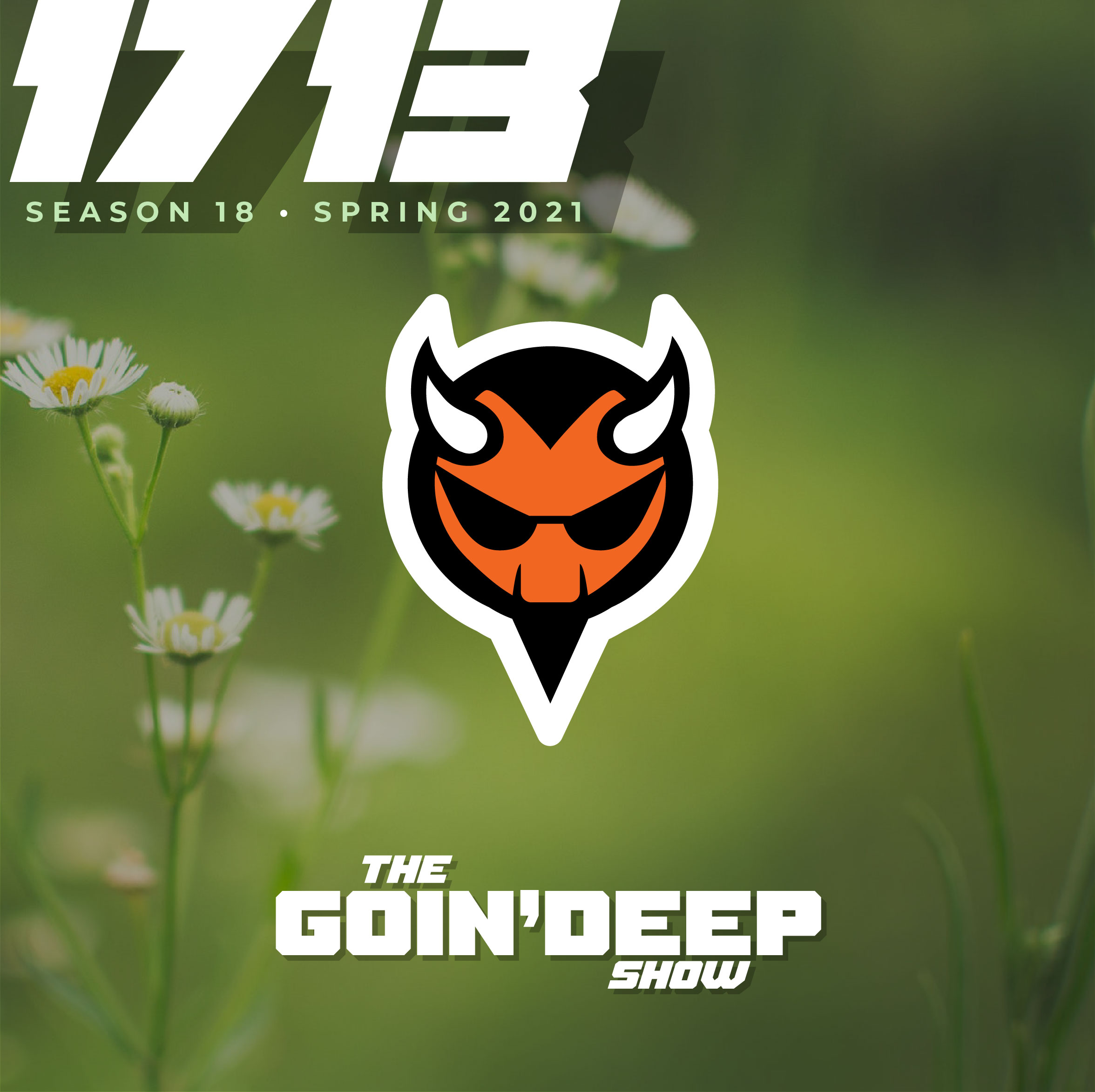 Goin’ Deep Show 1713: You have extra meat