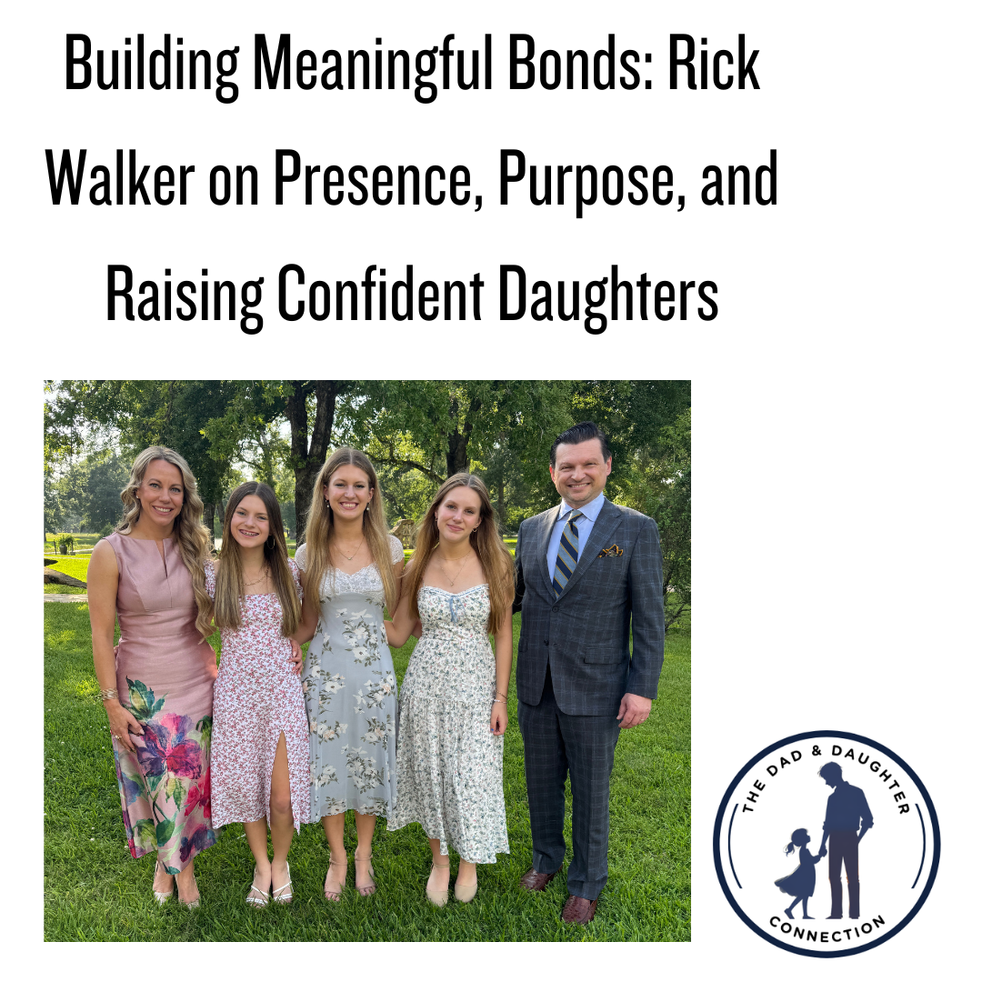 The Dad & Daughter Connection