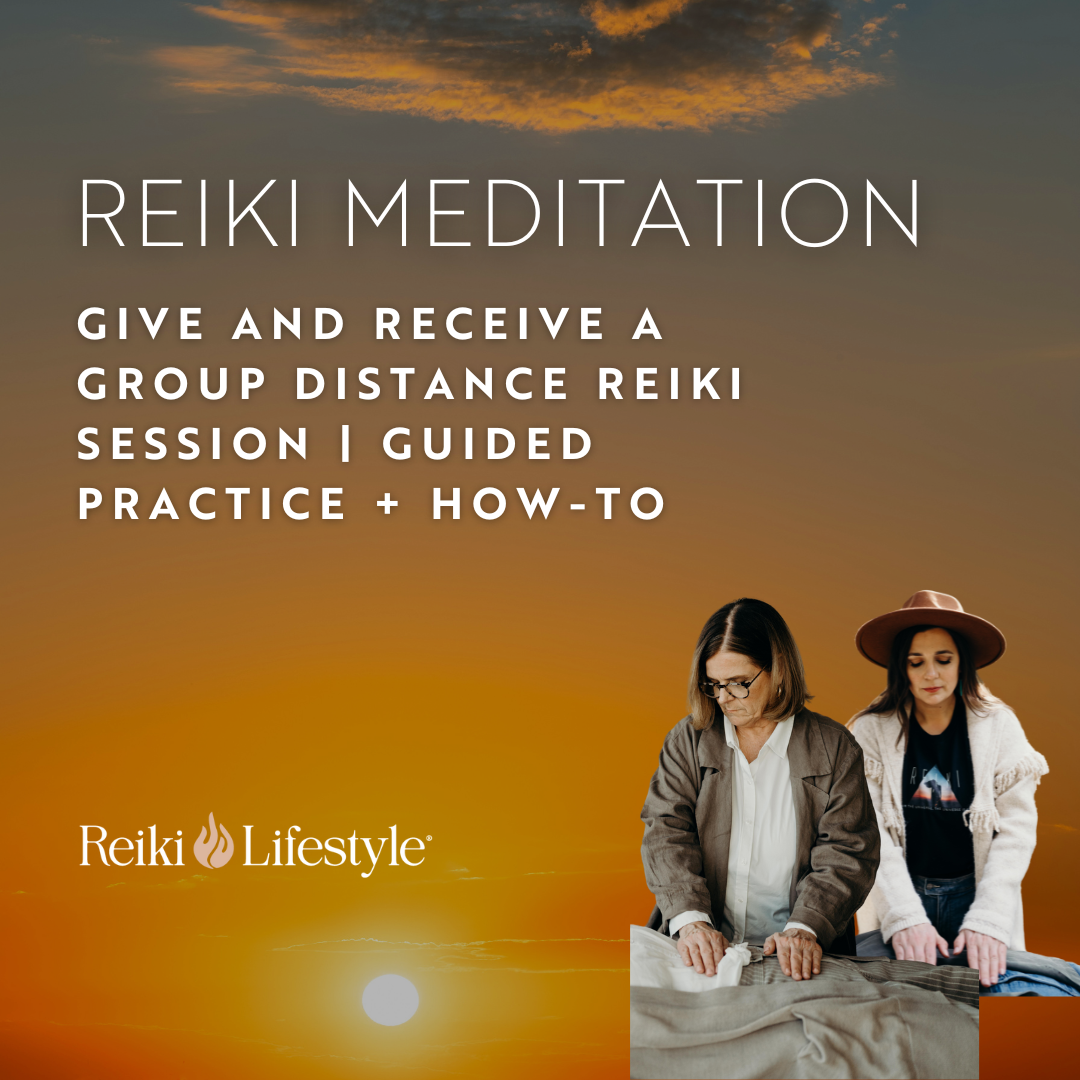 Give and Receive a Group Distance Reiki Session | Guided Practice + How-To