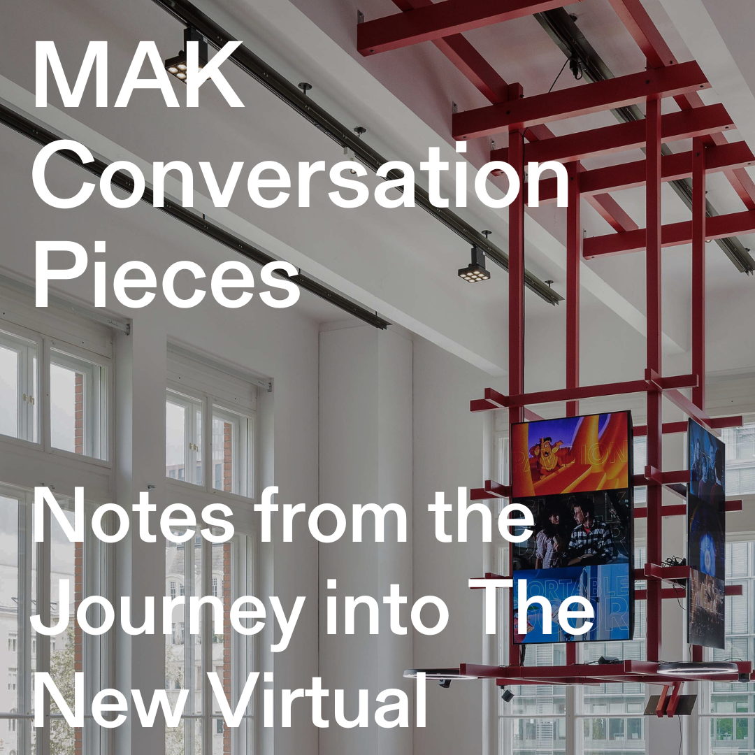 MAK Conversation Pieces