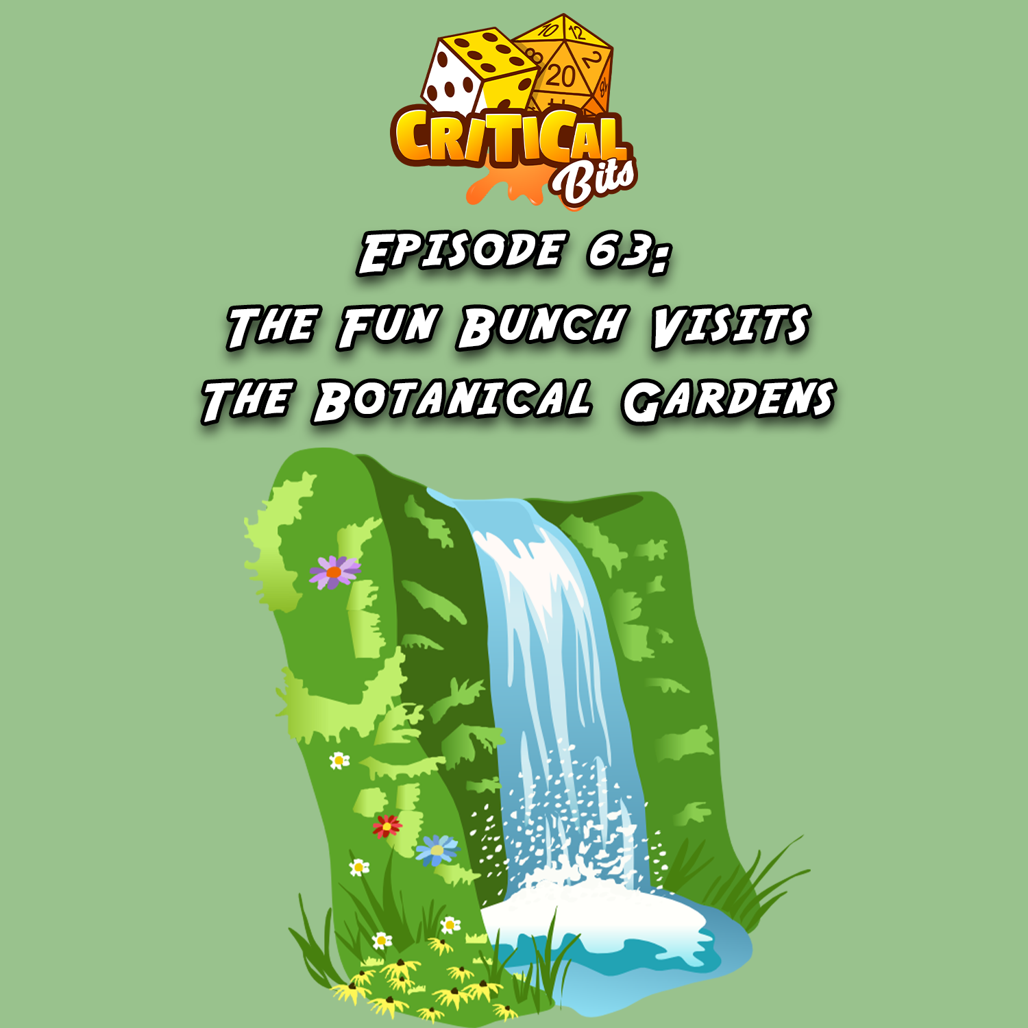 Episode 63: The Fun Bunch Visits the Botanical Gardens